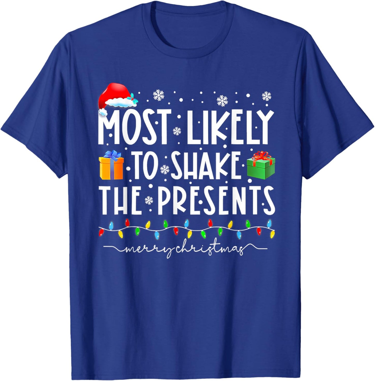 Most Likely To Shake The Presents Family Matching Christmas T-Shirt - T-Shirt | Royal