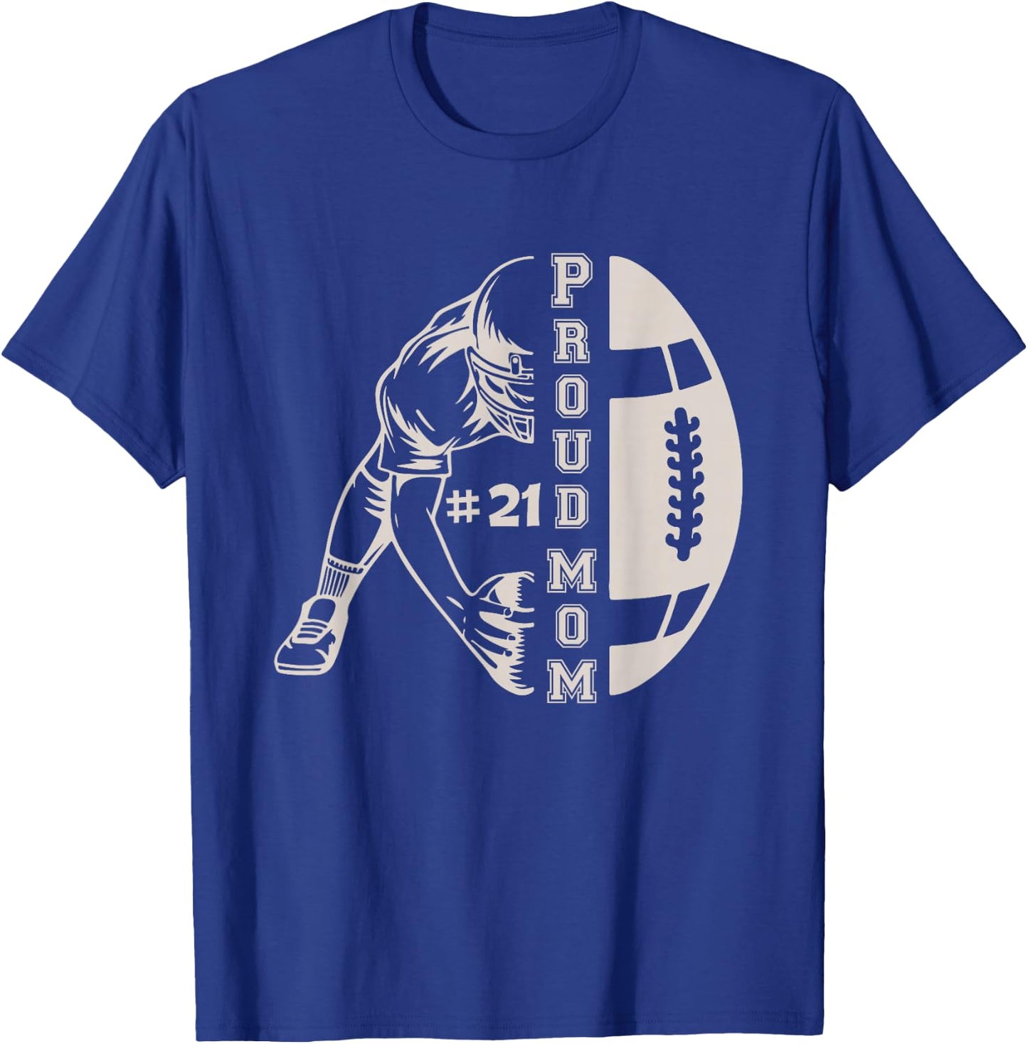 Customized Proud Football Mom Number 21 Player Game Day T-Shirt - T-Shirt | Royal