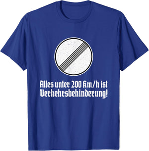 German Autobahn No Highway Speed Limit Traffic Sign T-Shirt - T-Shirt | Royal