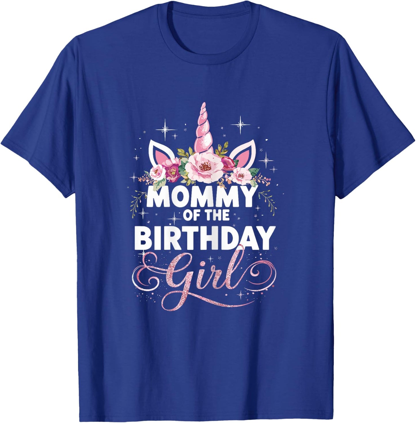 Mommy Of The Birthday Girl Mother Unicorn Birthday T-Shirt - T-Shirt | Royal