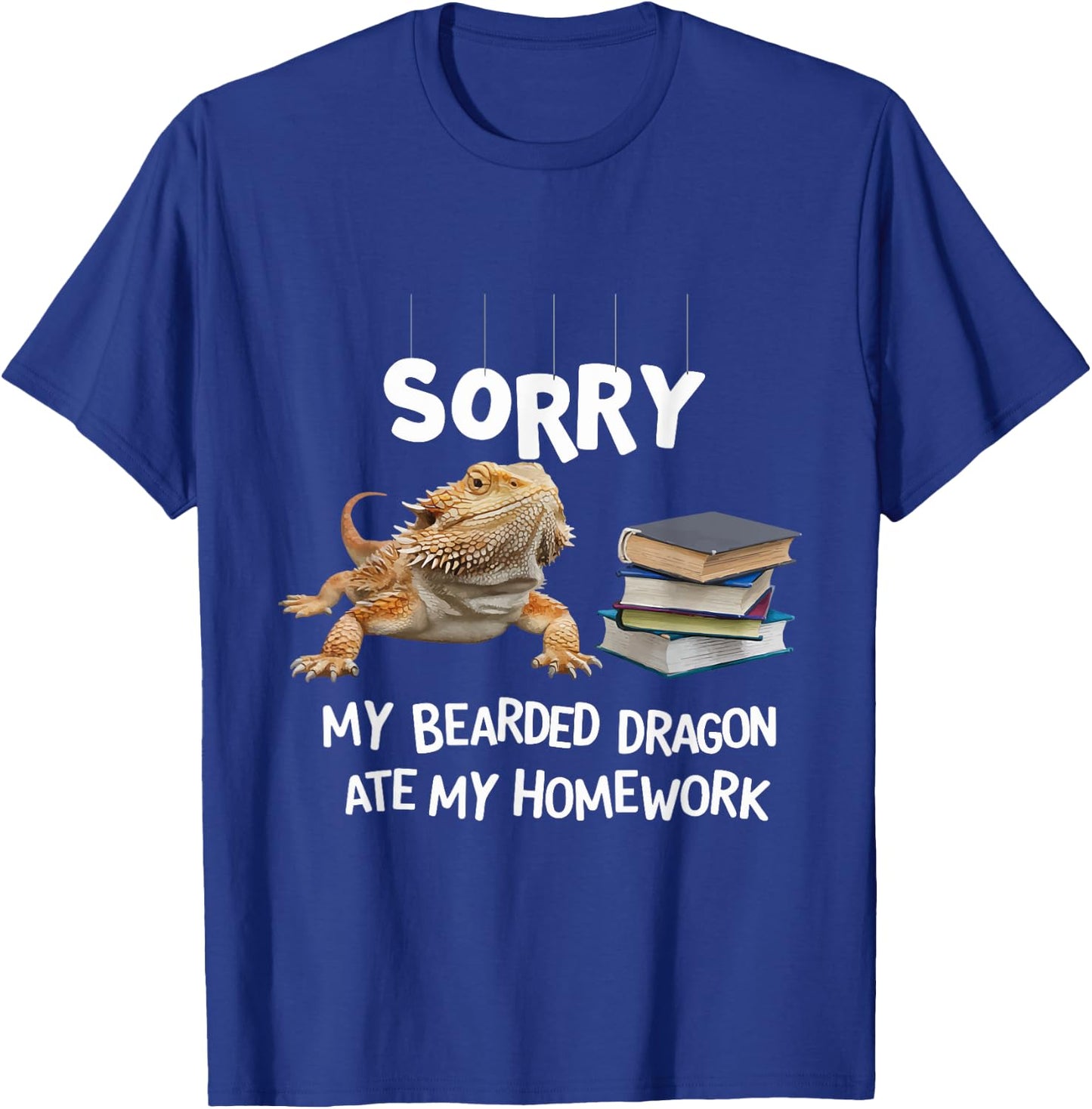 Sorry My Bearded Dragon Ate My Homework T-Shirt - T-Shirt | Royal