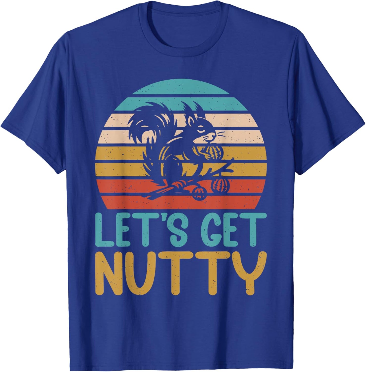 Let’s Get Nutty Squirrel T-Shirt - T-Shirt | Royal