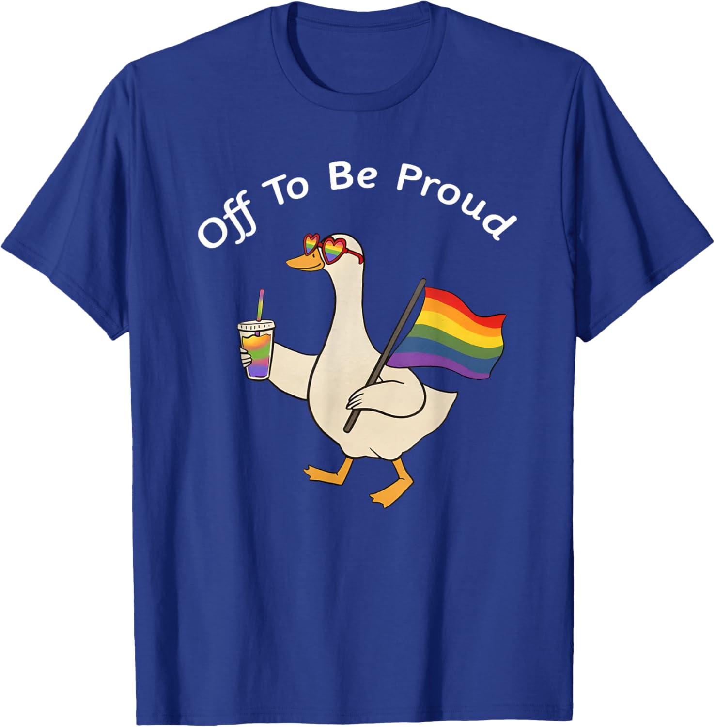 Off to Be Proud Pride Goose LGBT Rainbow Pride Month Flag T-Shirt - T-Shirt | Royal