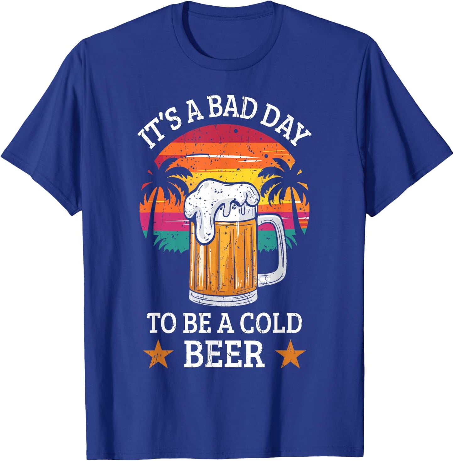 It's a Bad Day to Be a Cold Beer Retro Beer Drinking Summer Women T-Shirt - T-Shirt | Royal