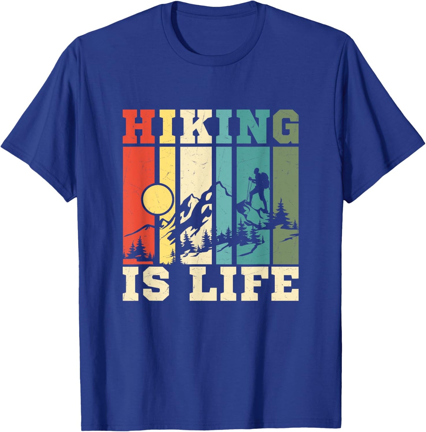 Hiking Is Life Mountain Hiker T-Shirt - T-Shirt | Royal
