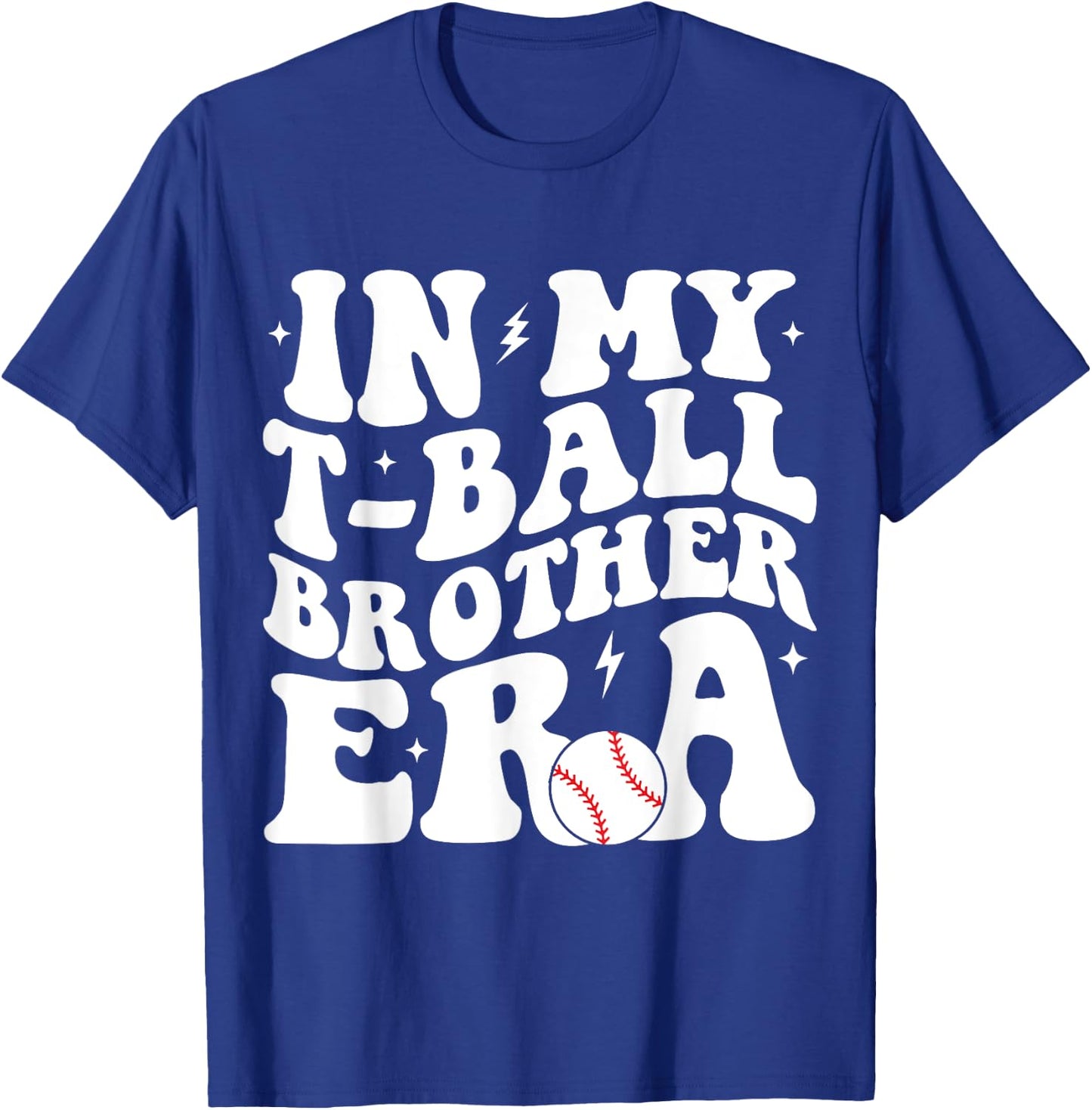 In My T-Ball Brother Era Groovy Funny -Ball Brother T-Shirt - T-Shirt | Royal