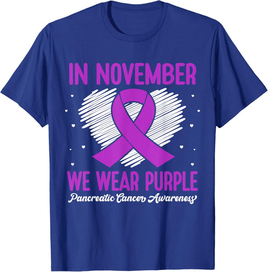 In November We Wear Purple Pancreatic Cancer Awareness Month T-Shirt - T-Shirt | Royal