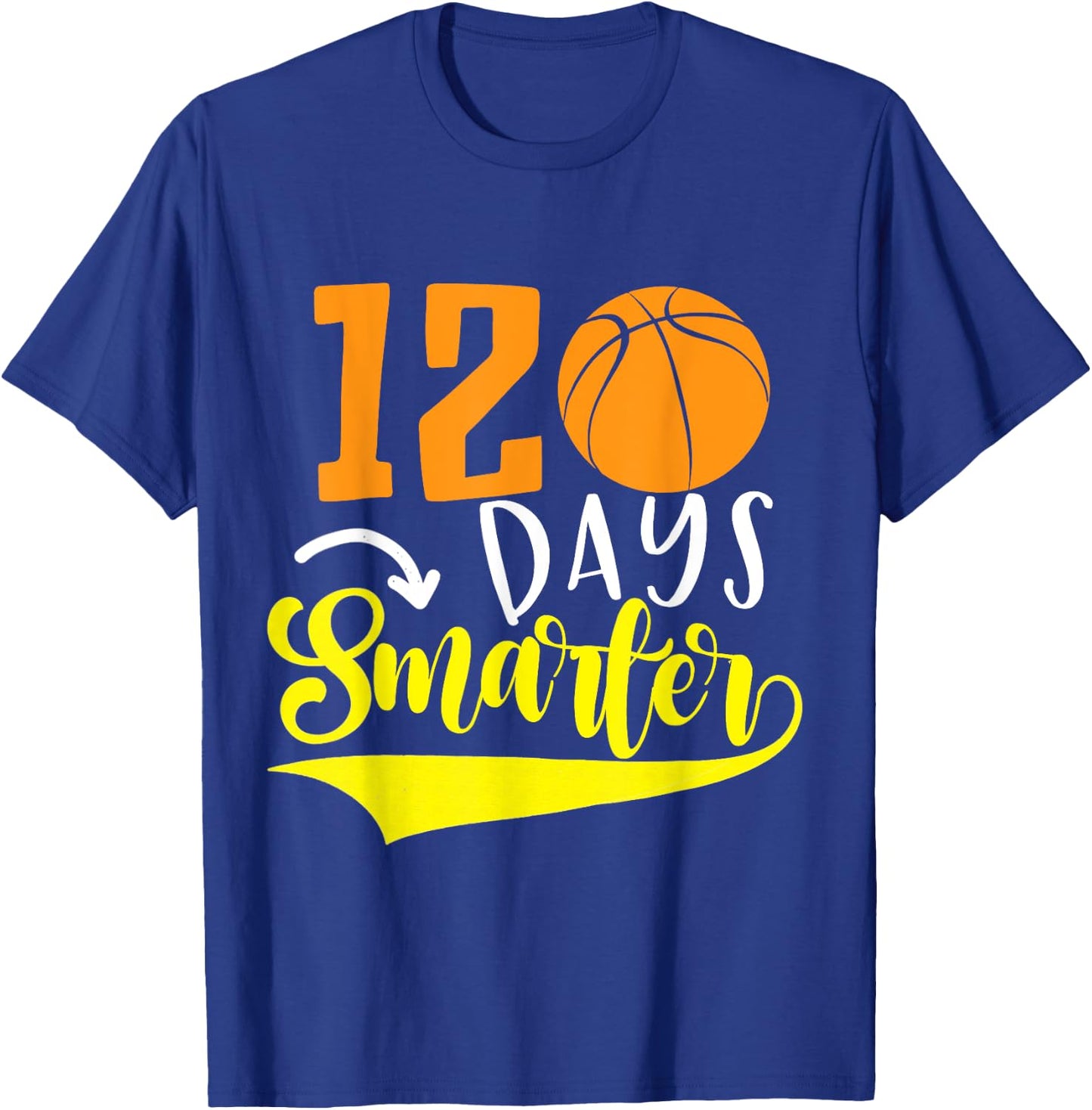 120th Day of School Teacher 120 days smarter basketball T-Shirt - T-Shirt | Royal