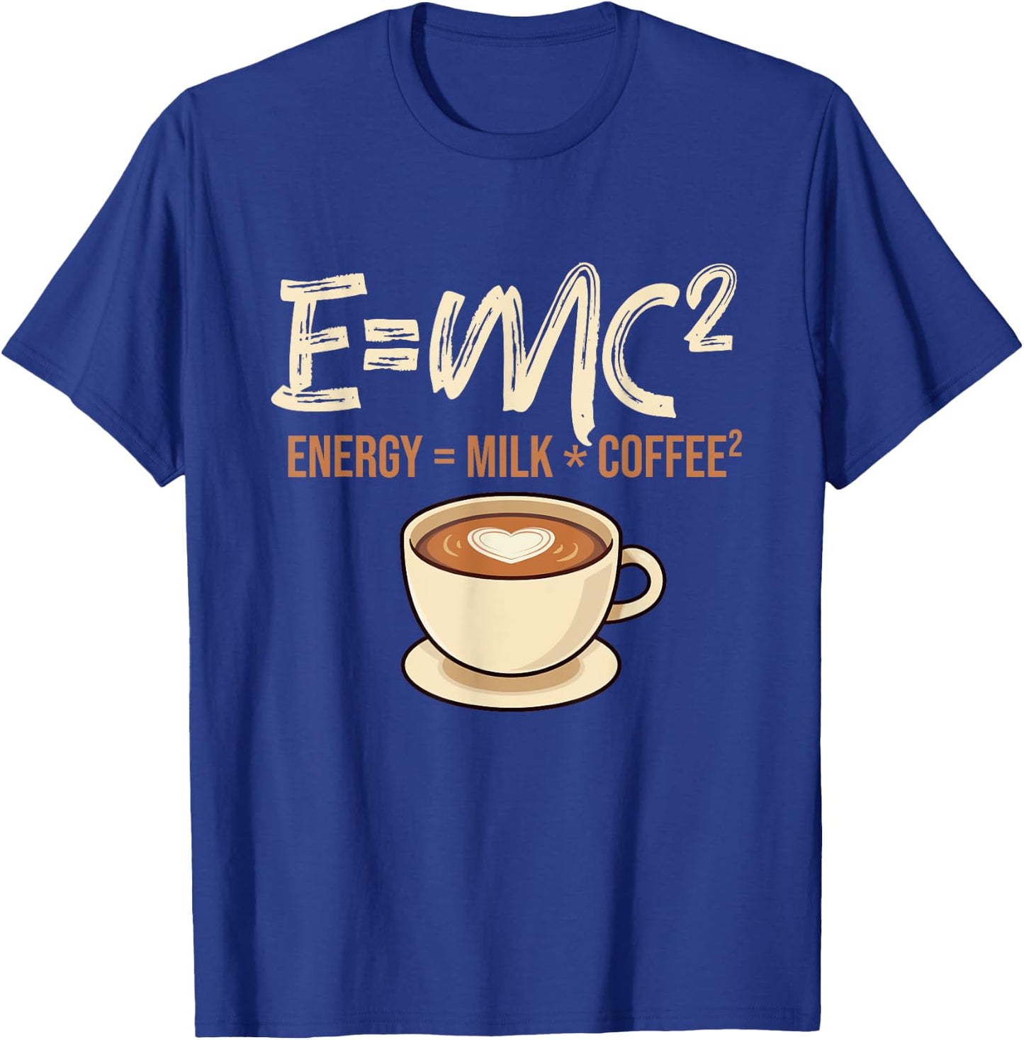 E = MC2 - Coffee Lover Caffeine Lover Breakfast T-Shirt - T-Shirt | Royal
