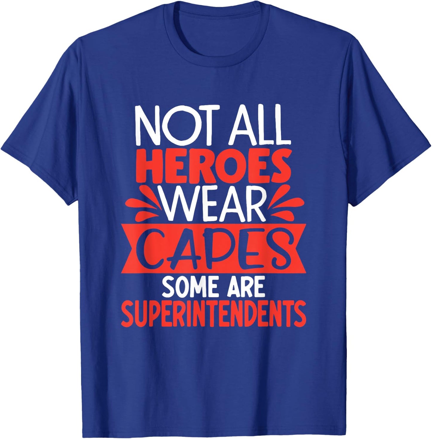 School Supervisor Manager Back To School Superintendent T-Shirt - T-Shirt | Royal