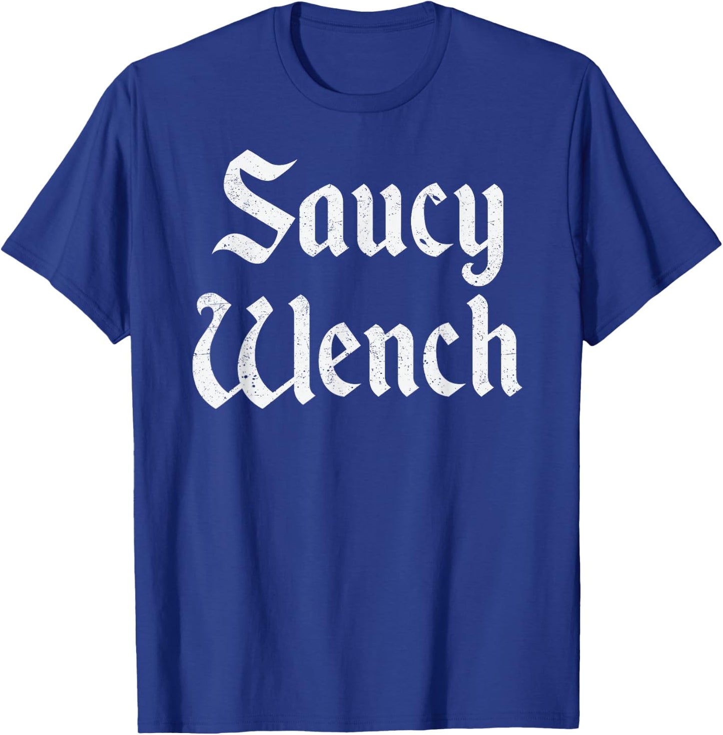 Saucy Wench Funny Renaissance Faire Medieval T-Shirt - T-Shirt | Royal