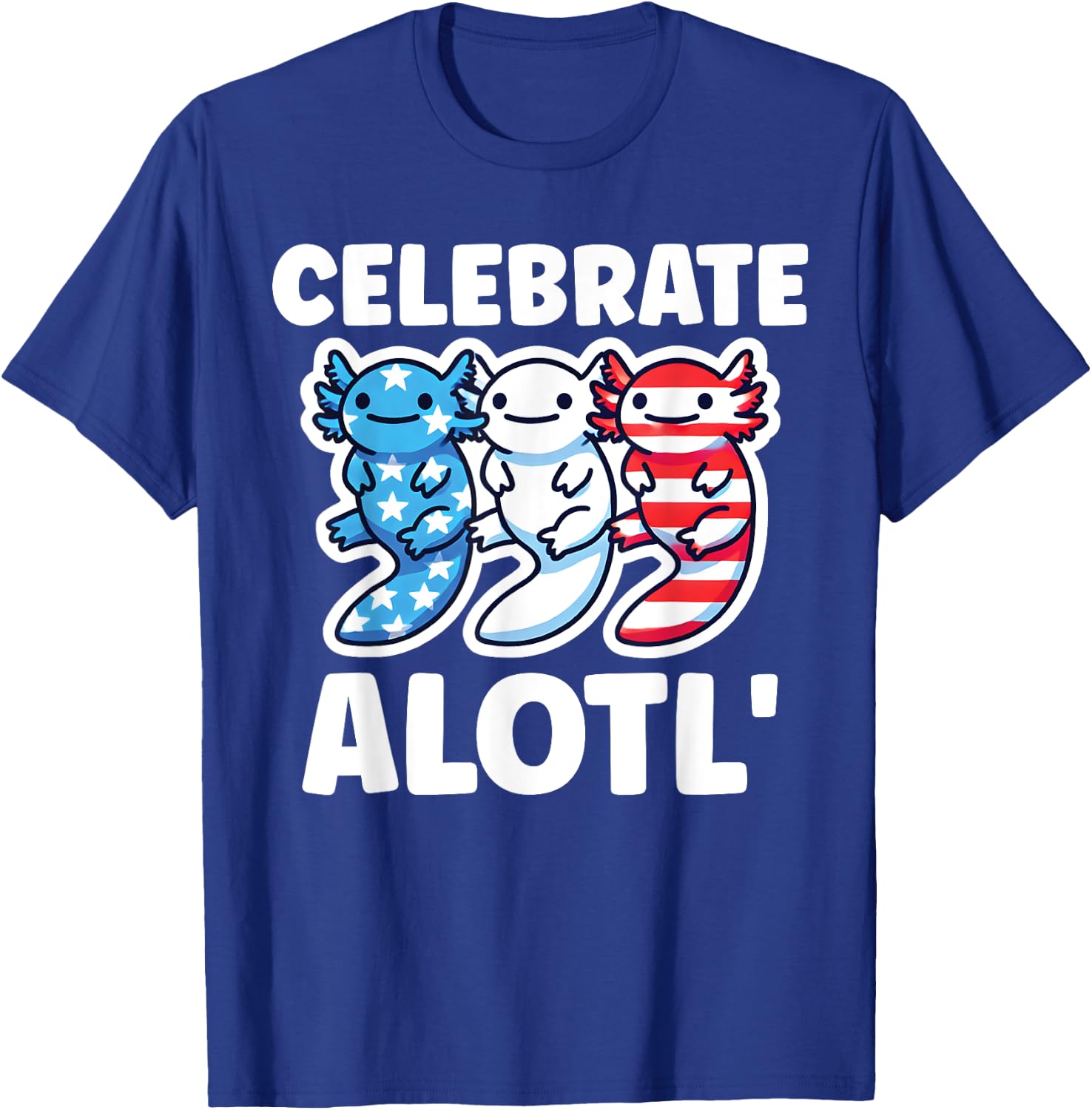 Cute American Axolotls 4th of July Red White Blue Axolotl T-Shirt - T-Shirt | Royal
