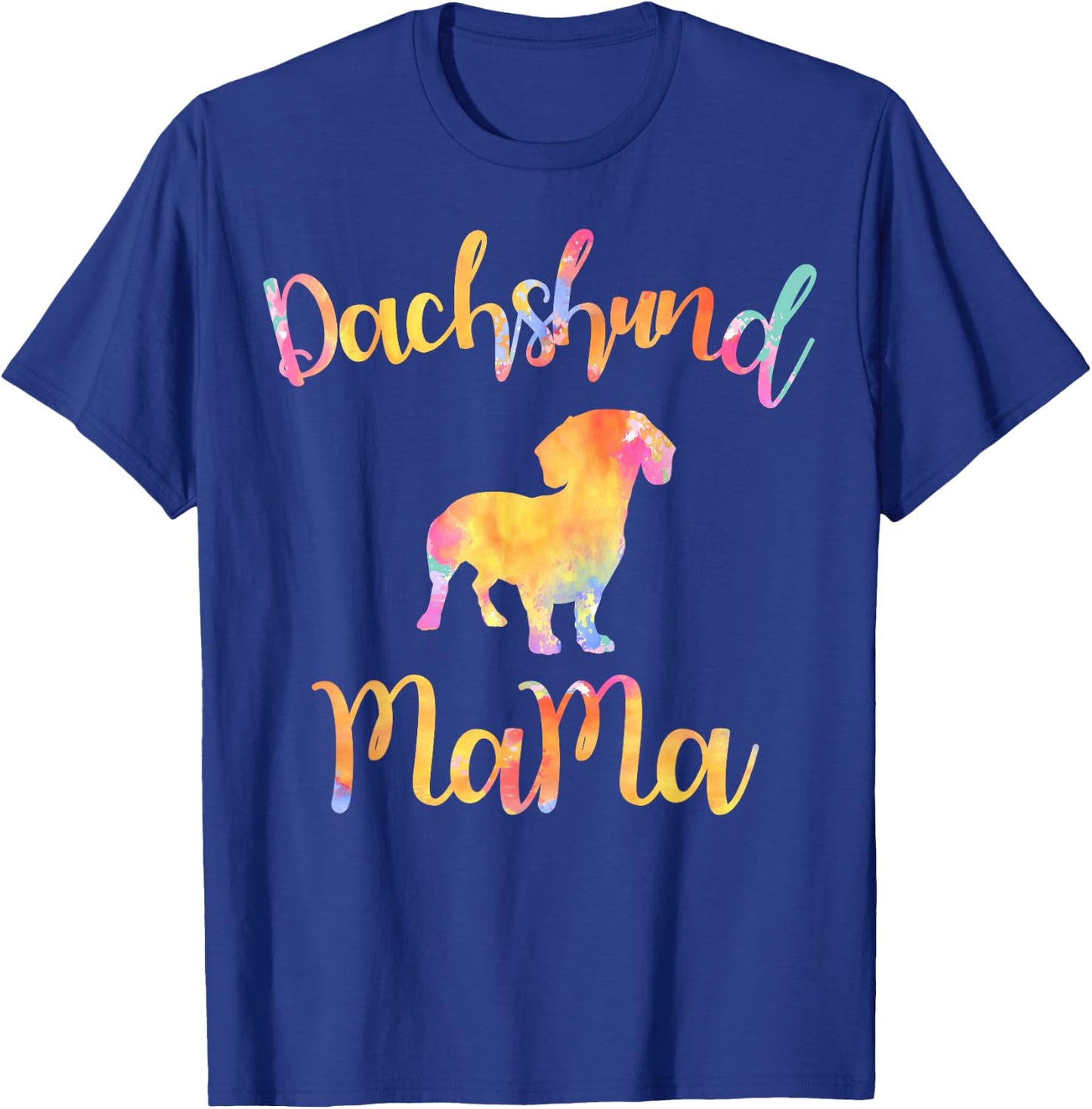 Dachshund Mama Sausage Dog Lover Mother's Day Men Women Girls Kids T-Shirt - T-Shirt | Royal