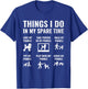 Things I Do In My Spare Time Poodle Dog Owner Poodles Men Women T-Shirt - T-Shirt | Royal