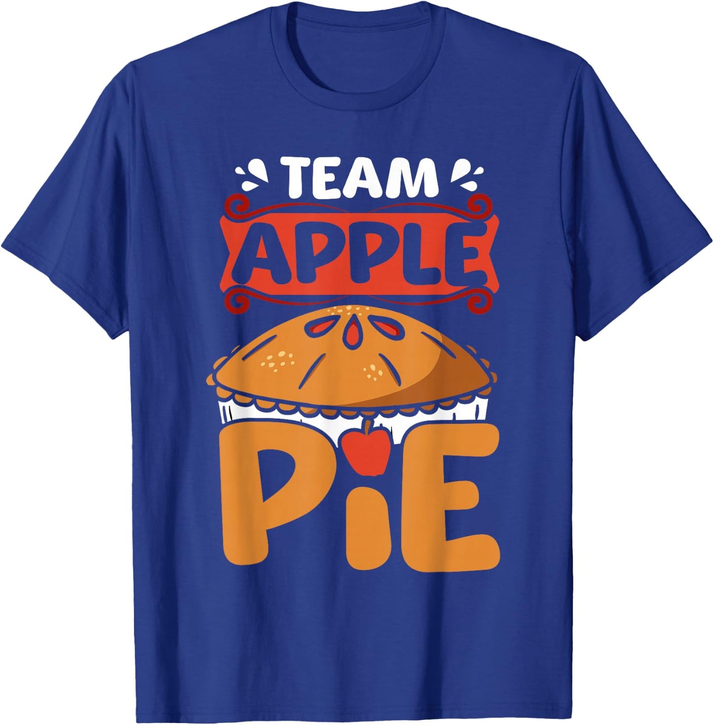 Team Apple pie T-Shirt - T-Shirt | Royal