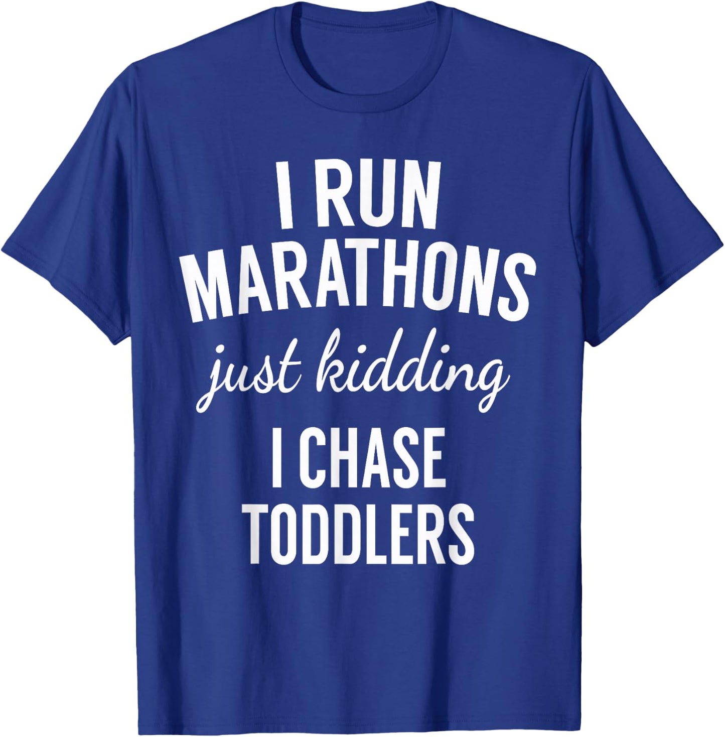 I Chase Toddlers - For Pre-School & Daycare Teachers Men Women T-Shirt - T-Shirt | Royal