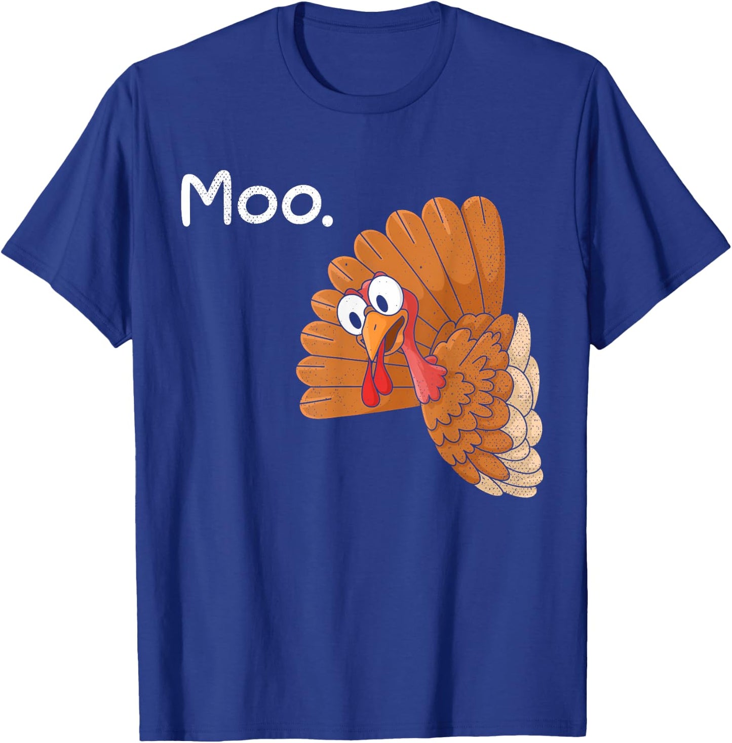 Funny Thanksgiving Turkey Moo I'm A Cow Men Women Kids T-Shirt - T-Shirt | Royal