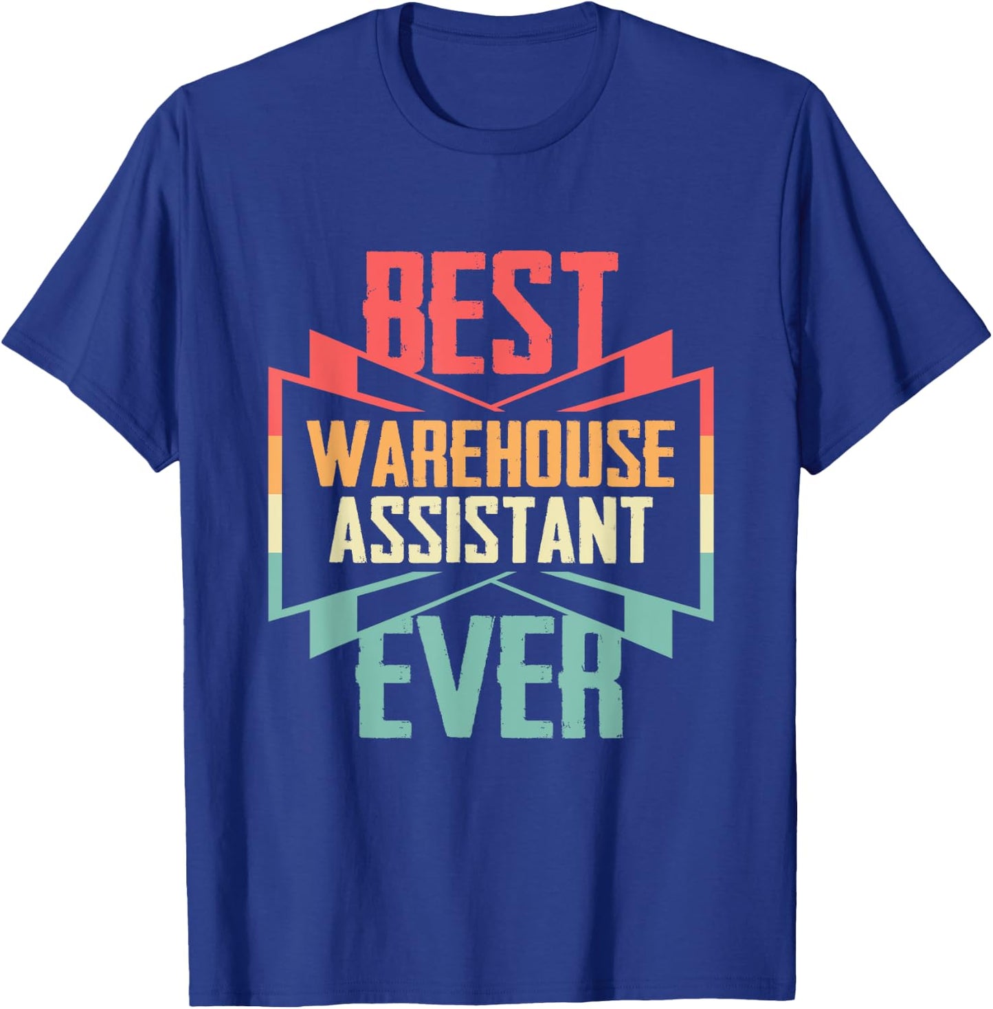 Vintage Best Warehouse Assistant Ever T-Shirt - T-Shirt | Royal