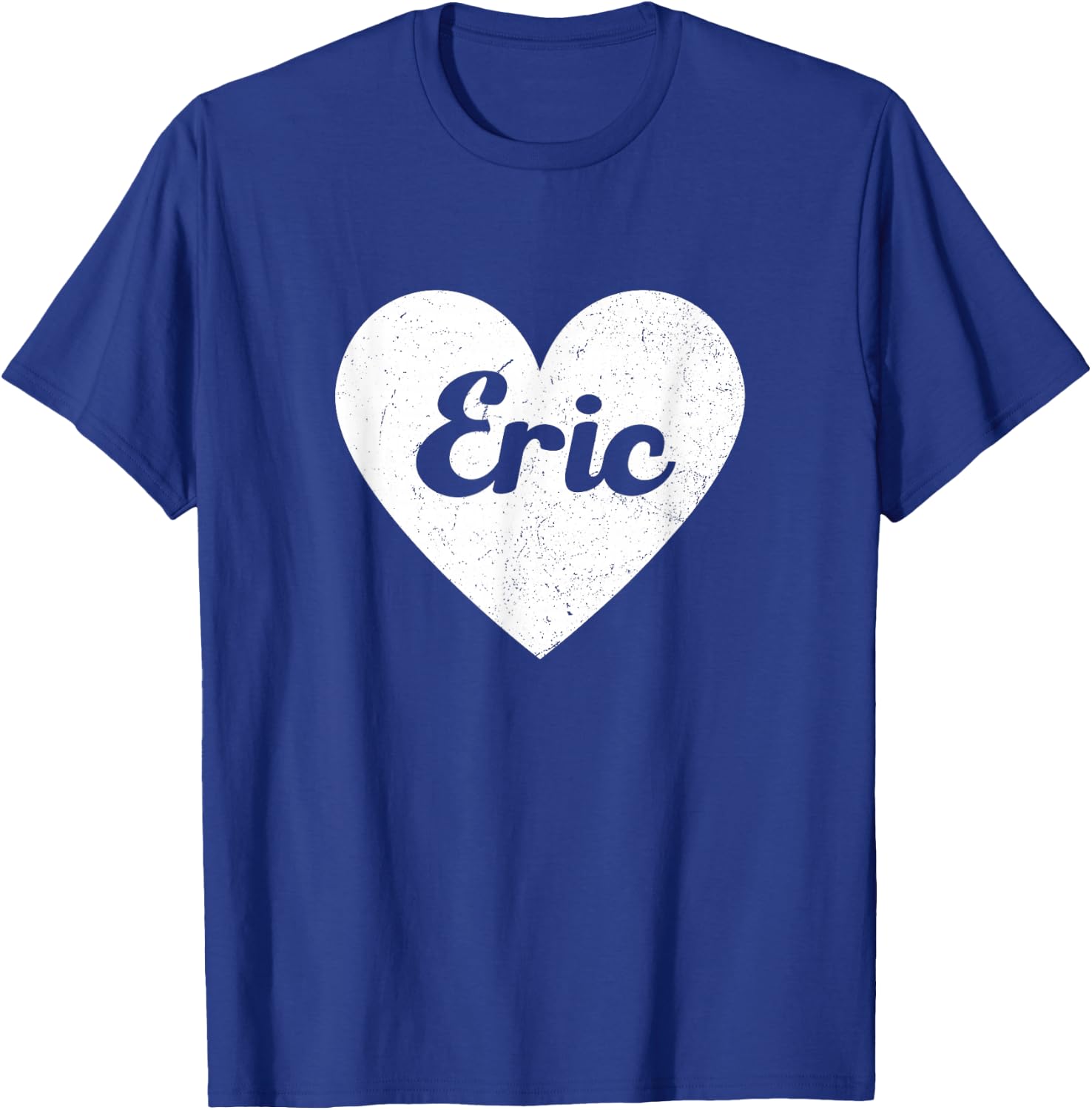 I Heart Eric - First Names And Hearts, I Love Eric T-Shirt - T-Shirt | Royal
