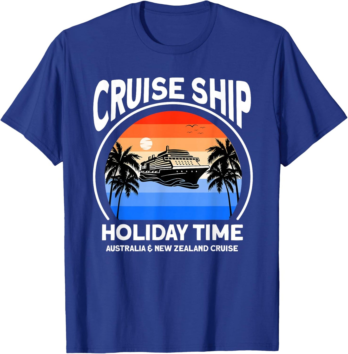 Australia & New Zealand Cruise Ship T-Shirt - T-Shirt | Royal
