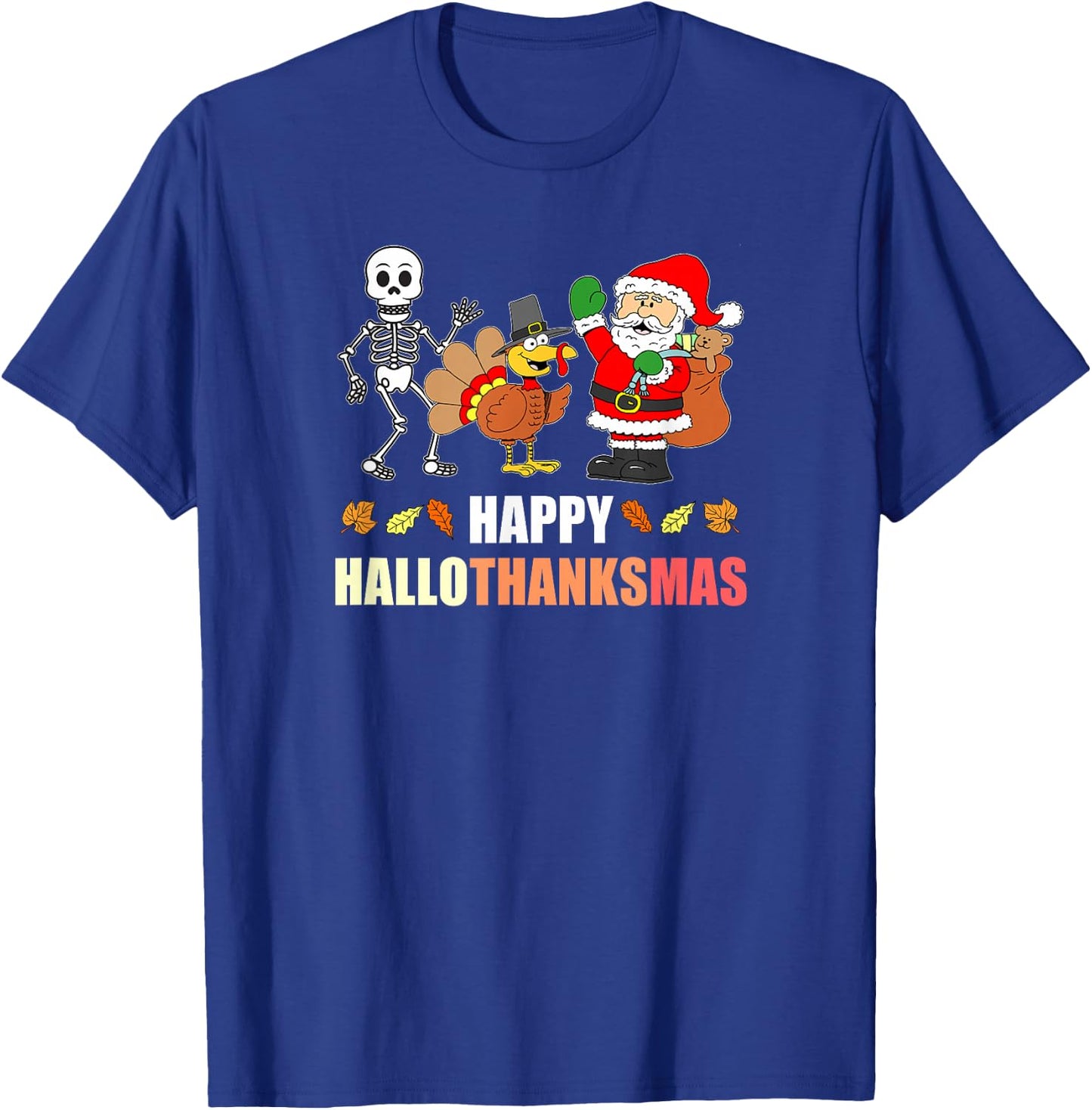 Happy HalloThanksMas Funny Three Holiday T-Shirt - T-Shirt | Royal