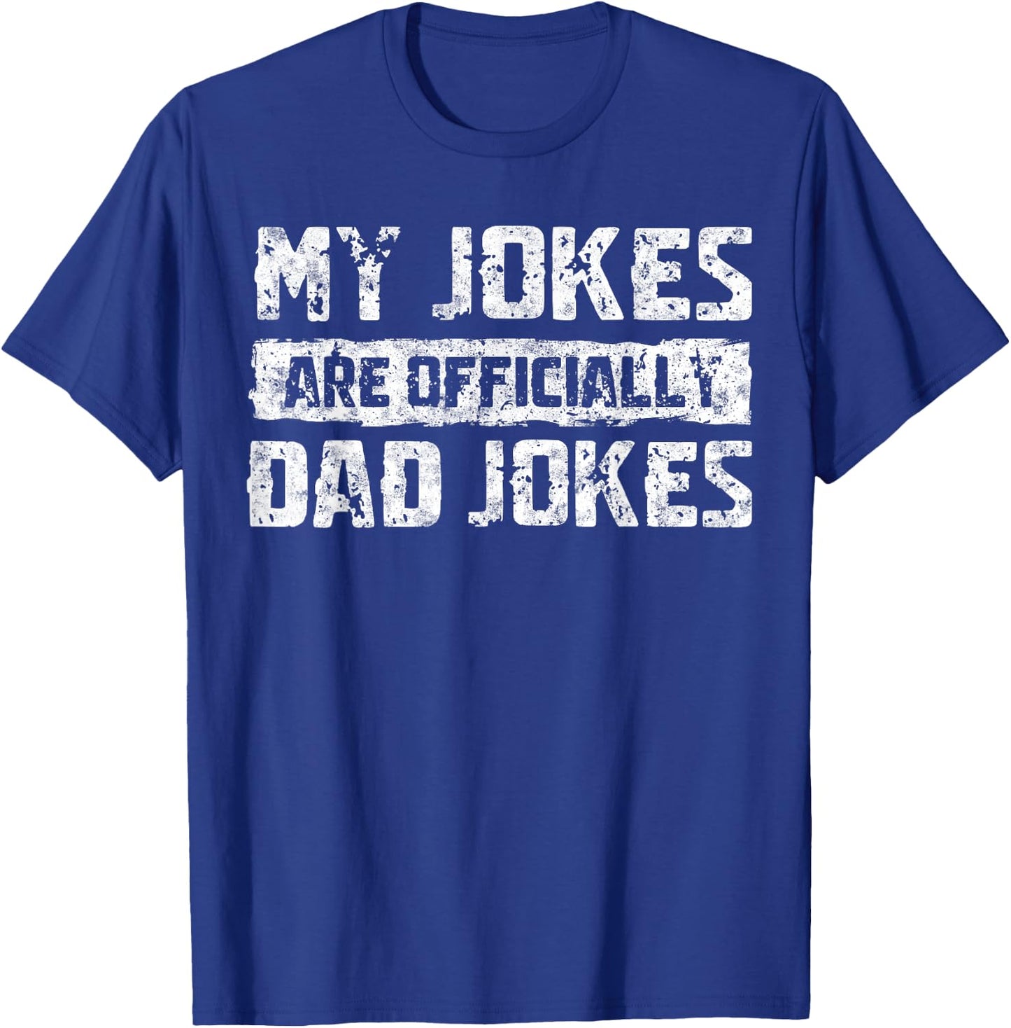 My Jokes are Officially Dad Jokes Fathers Day First Time Dad T-Shirt - T-Shirt | Royal