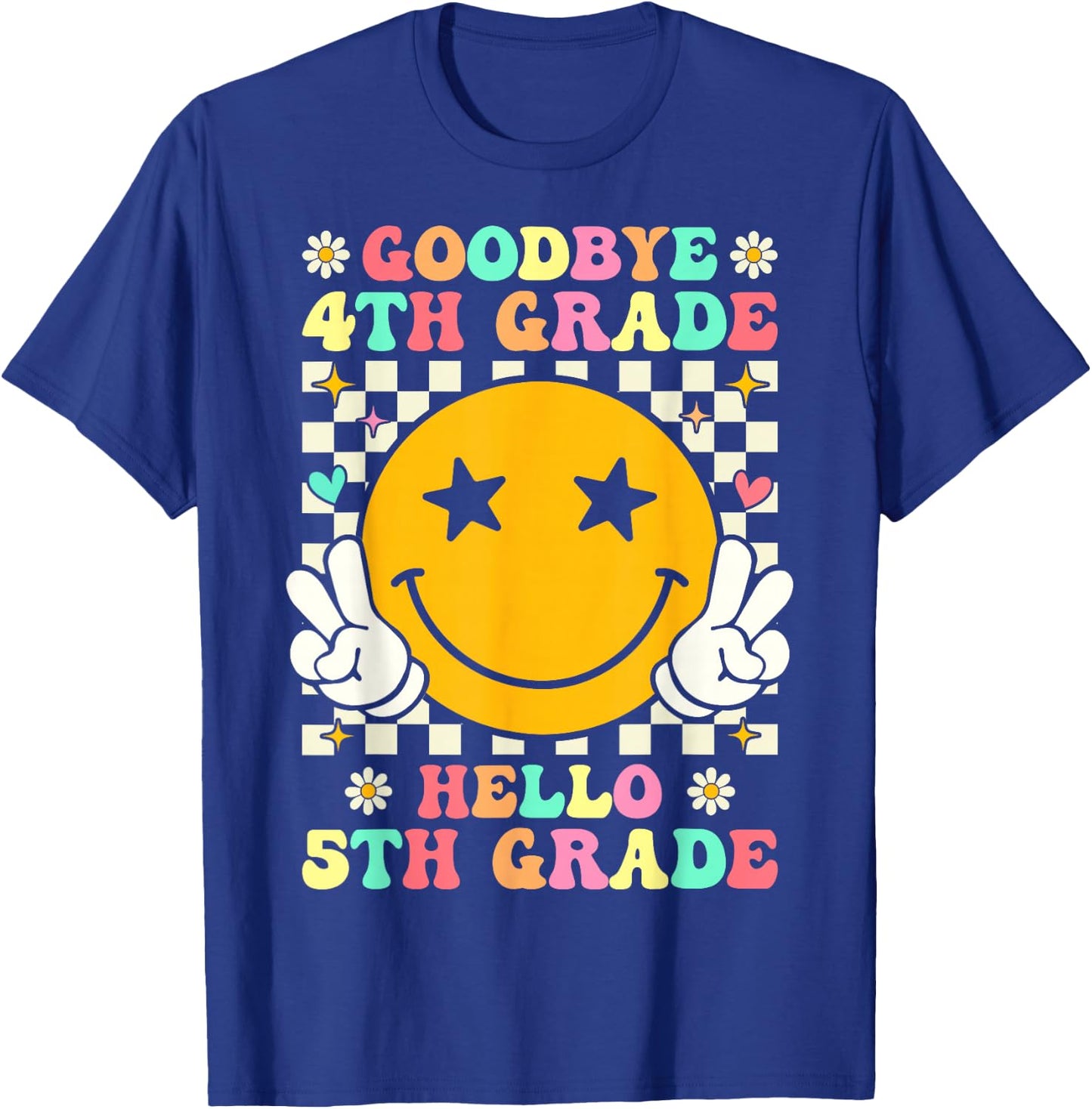 Groovy Goodbye 4th Grade Hello 5th Grade Graduation T-Shirt - T-Shirt | Royal