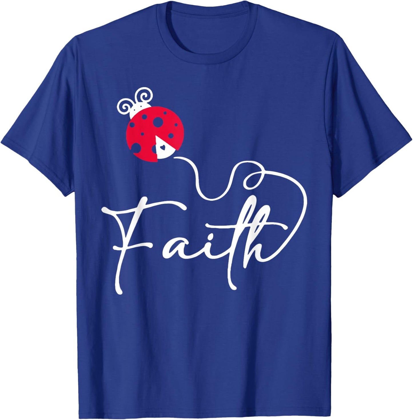 Faith Ladybug Insect Bug Jesus Christian Men Women Kids T-Shirt - T-Shirt | Royal