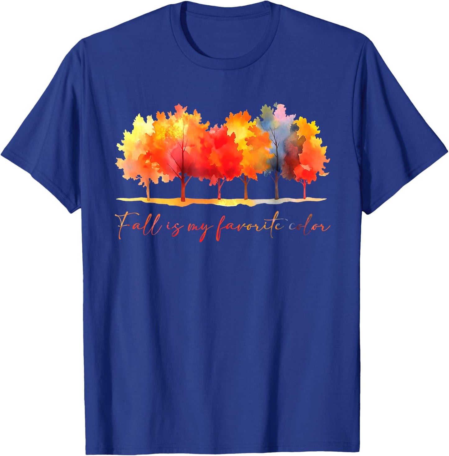 Fall is My Favorite Color Autumn Tree Line Fall Tree T-Shirt - T-Shirt | Royal