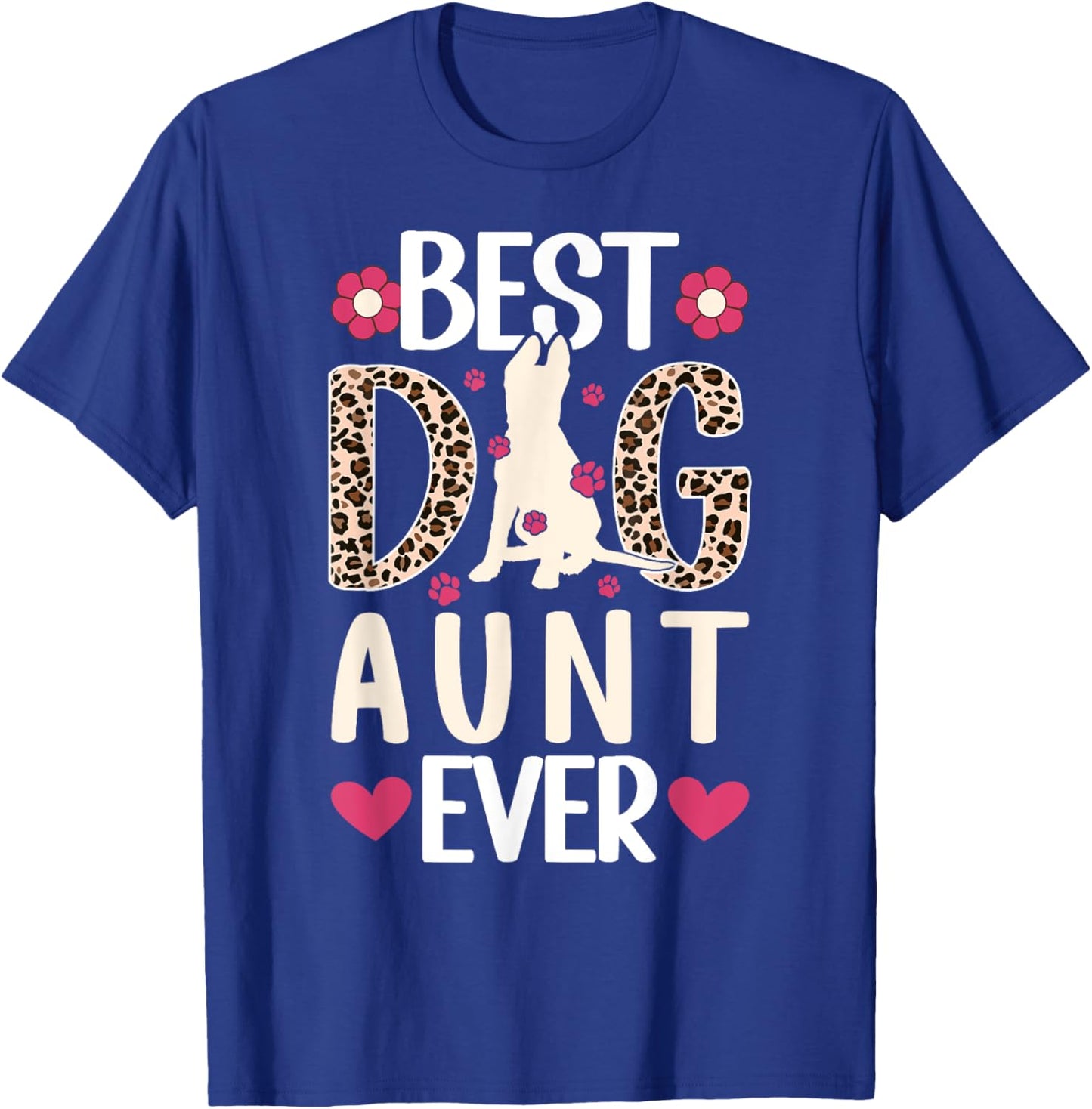 Best Dog Aunt Ever Dog Lover Aunt Dog Auntie T-Shirt - T-Shirt | Royal