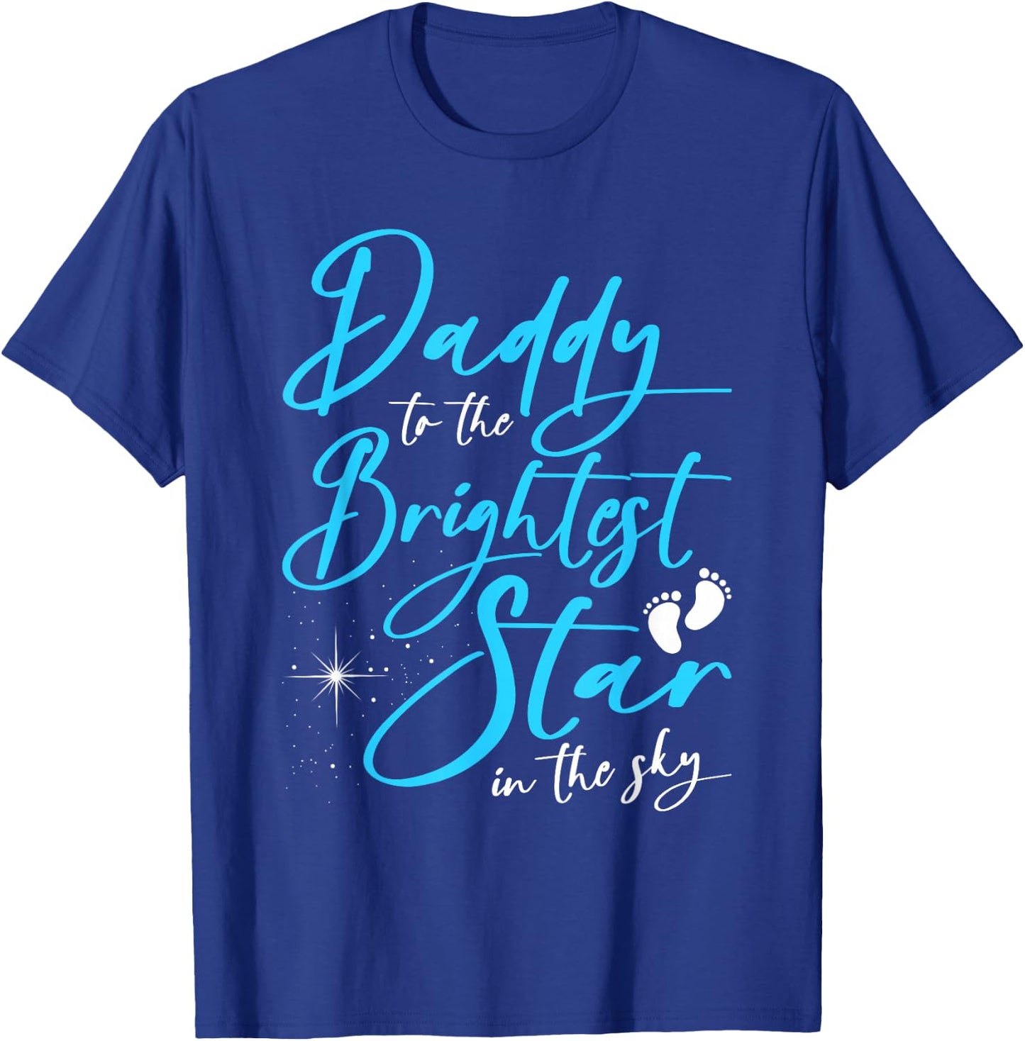 Angel Baby Dad - Daddy To The Brightest Star Infant Loss T-Shirt - T-Shirt | Royal