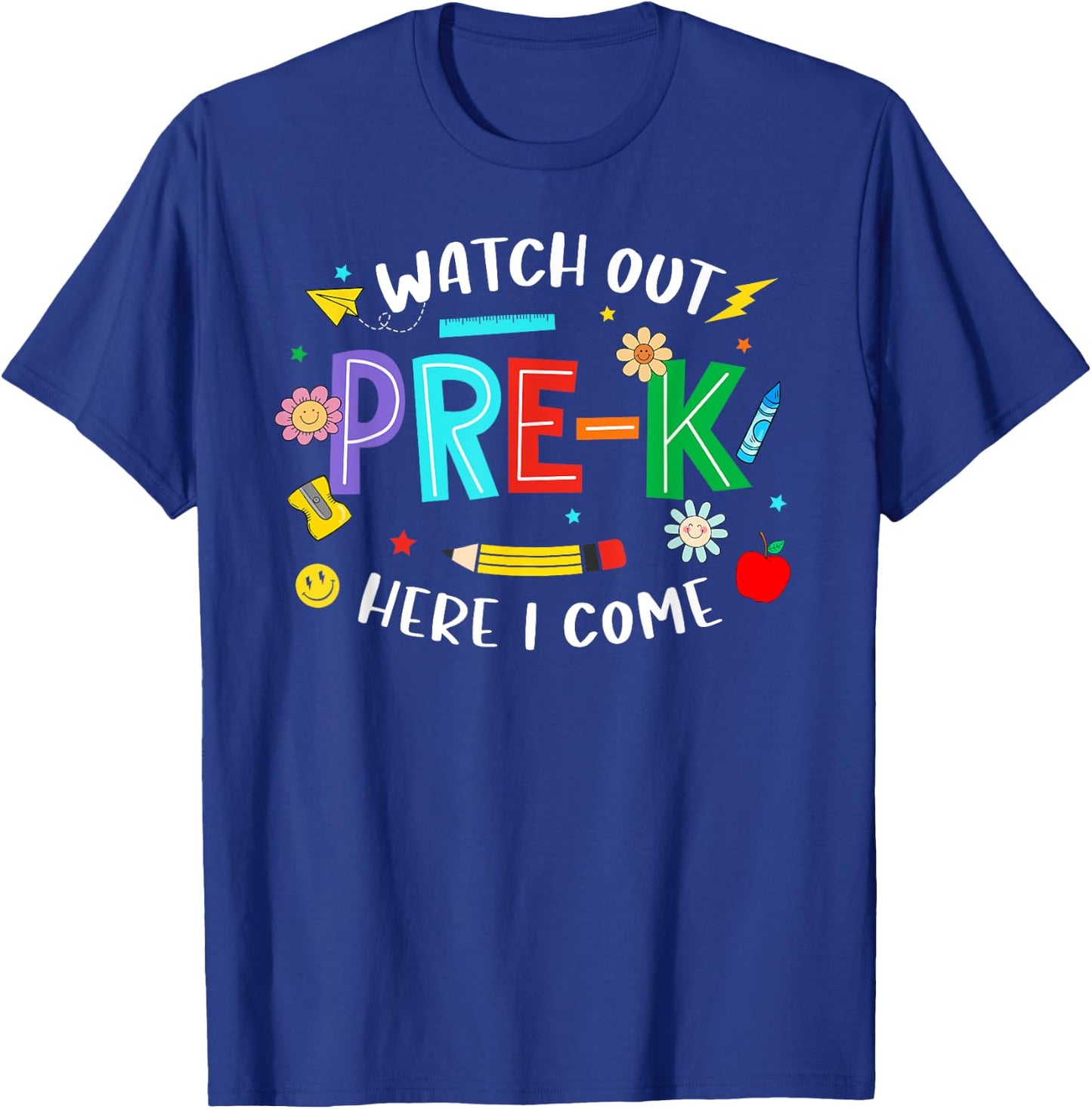 Watch Out Pre K Here I Come Pre K Back To School Teacher Kid T-Shirt - T-Shirt | Royal