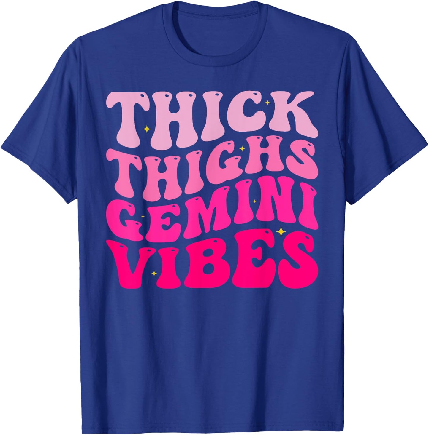 Funny Zodiac Sign Thick Thighs Gemini Vibes Gemini Groovy T-Shirt - T-Shirt | Royal