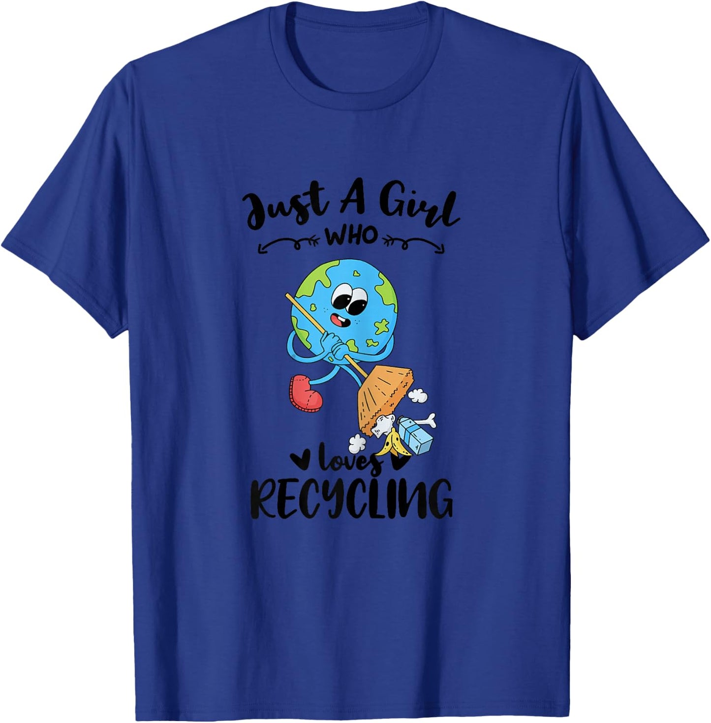 Just A Girl Who Loves Recycling T-Shirt - T-Shirt | Royal