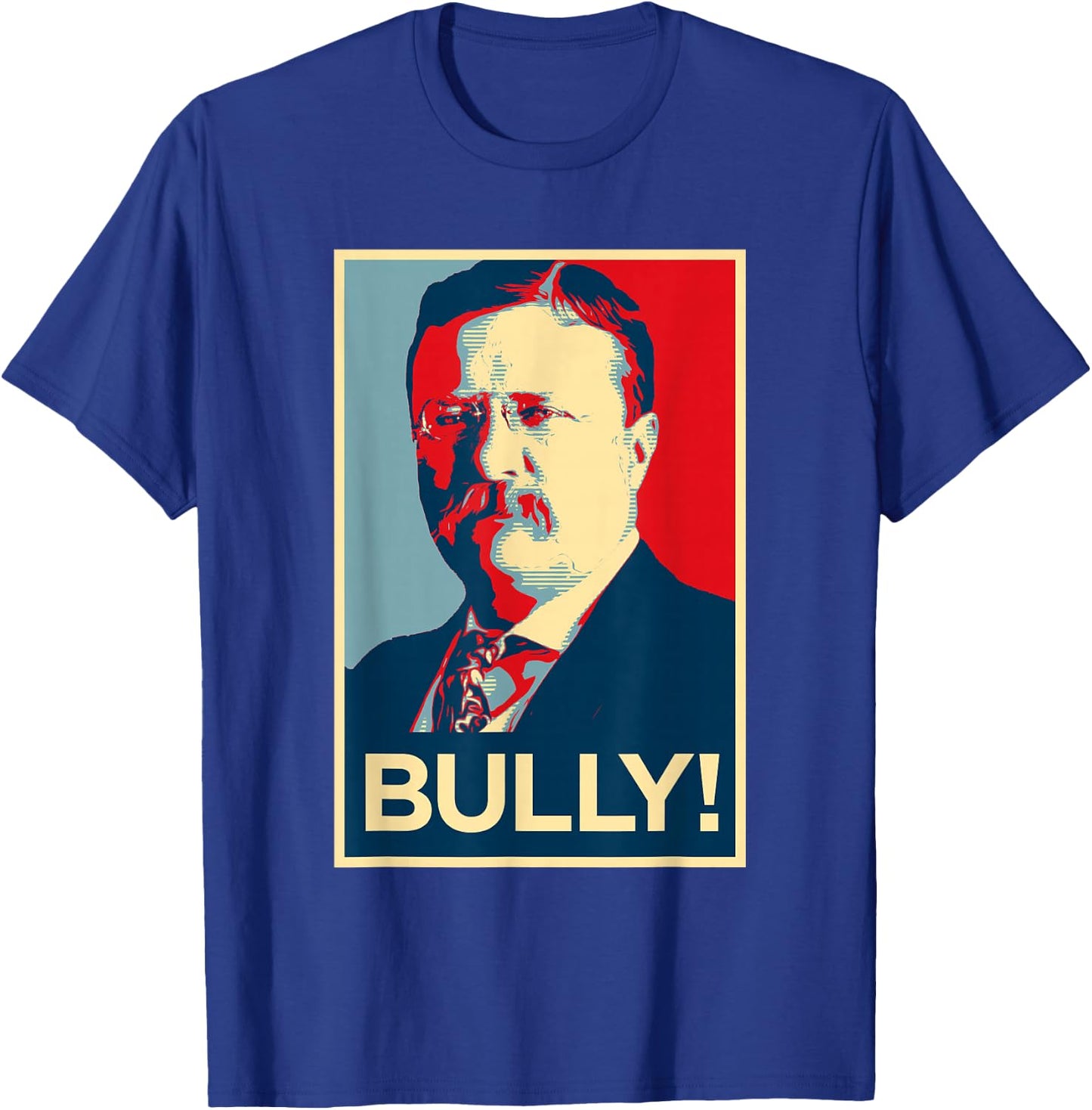Theodore Roosevelt Election Poster Design T-Shirt - T-Shirt | Royal