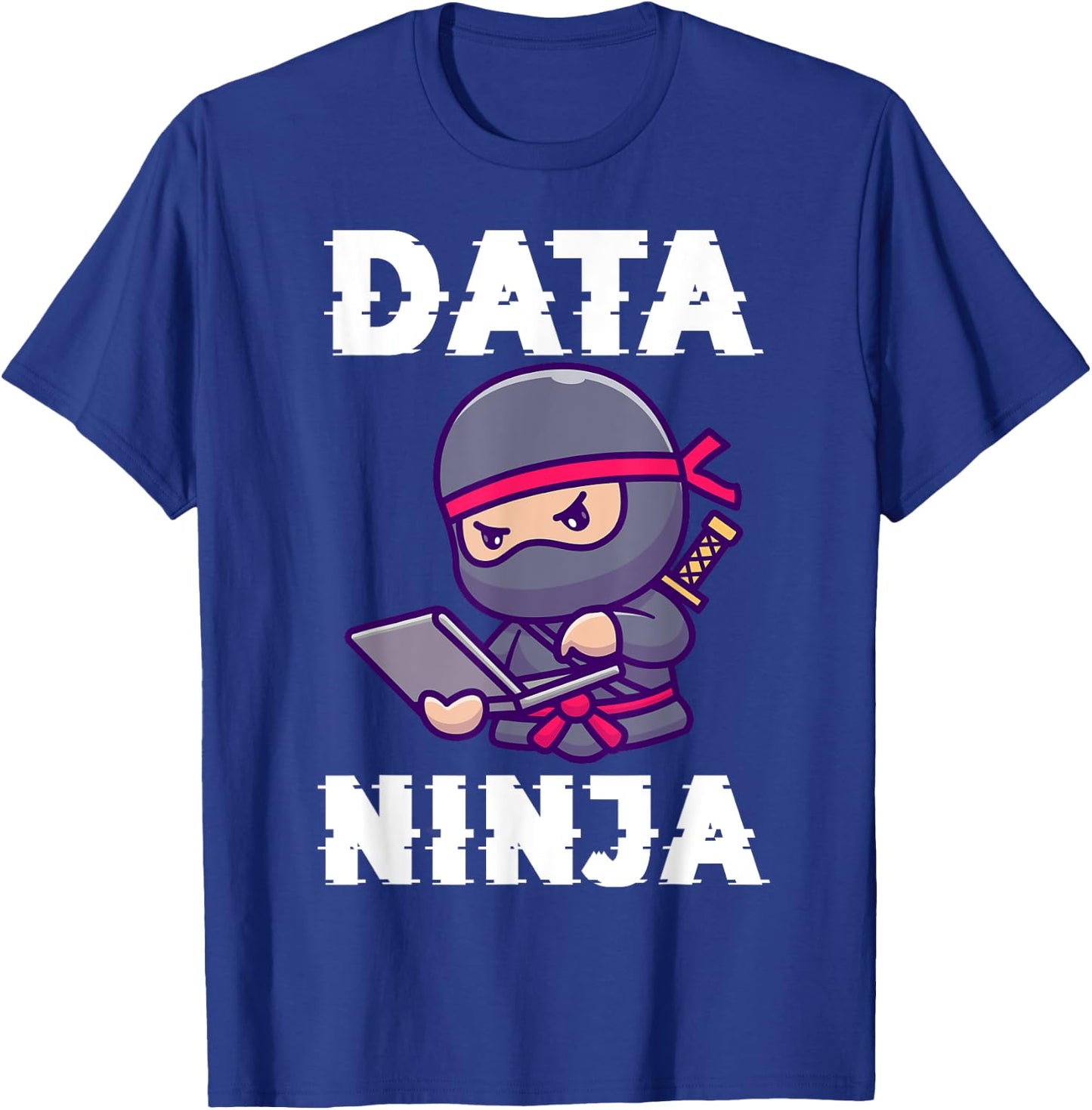 Data Ninja Computer Programmer Ninja Lover T-Shirt - T-Shirt | Royal