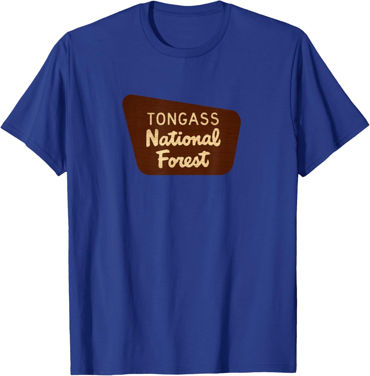 Tongass National Forest Alaska AK Souvenir T-Shirt - T-Shirt | Royal