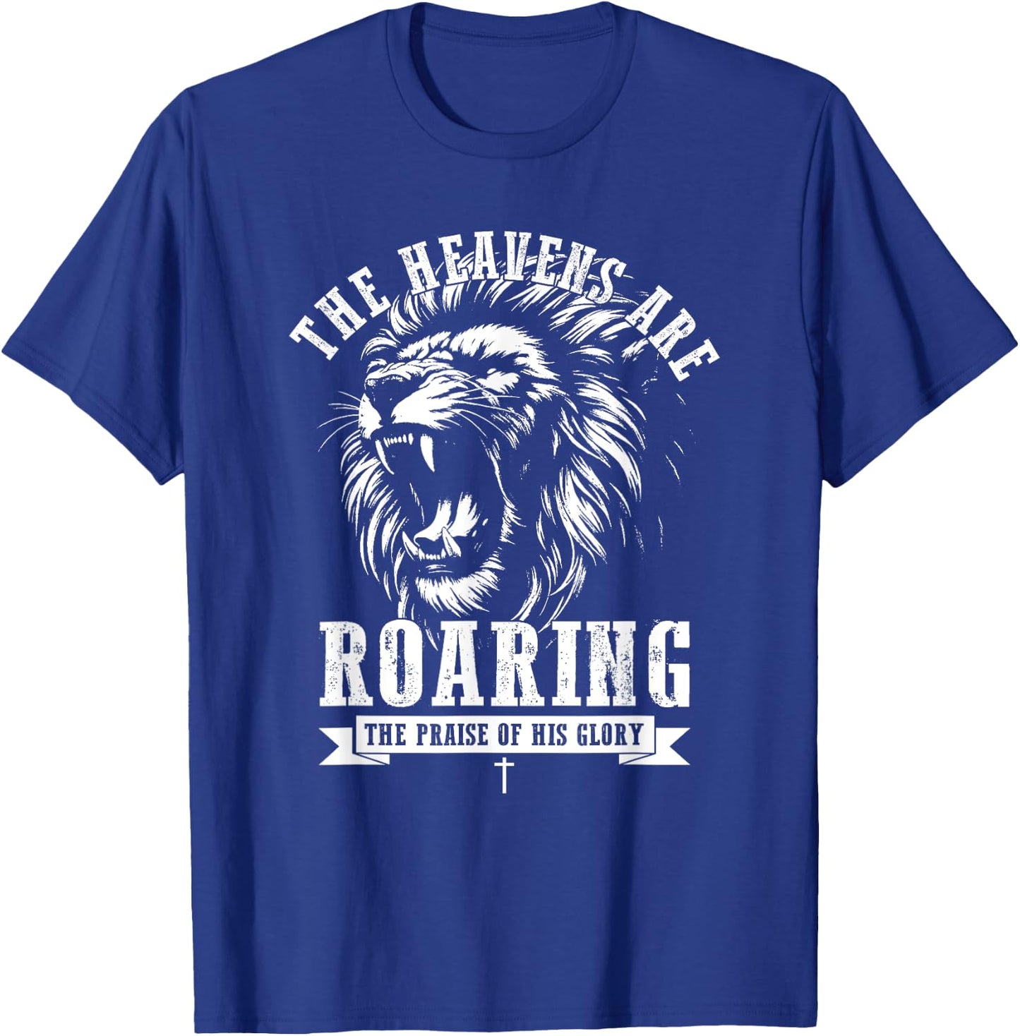 The Heavens Are Roaring, Retro Christian Bible Verse T-Shirt - T-Shirt | Royal
