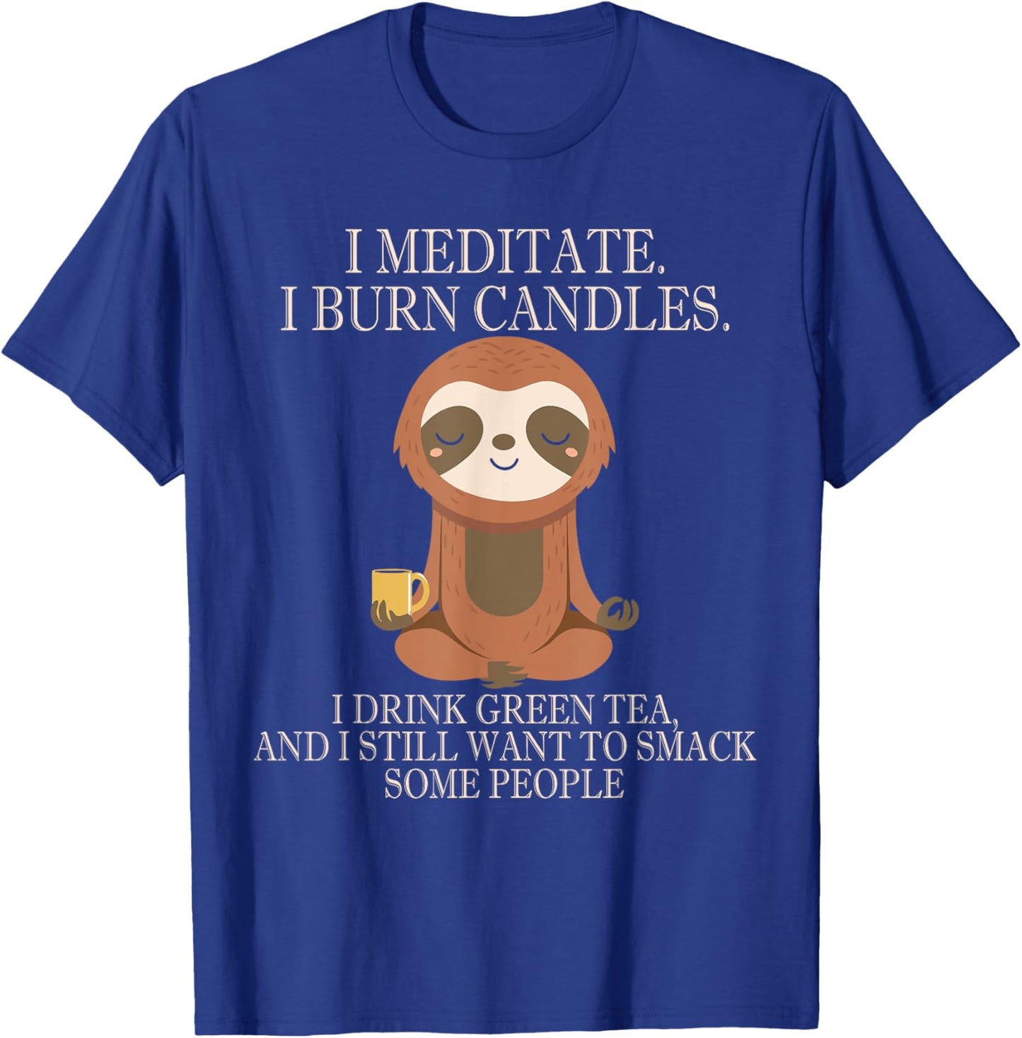 Funny Cute Sloth Meditation Inner Peace T-Shirt - T-Shirt | Royal