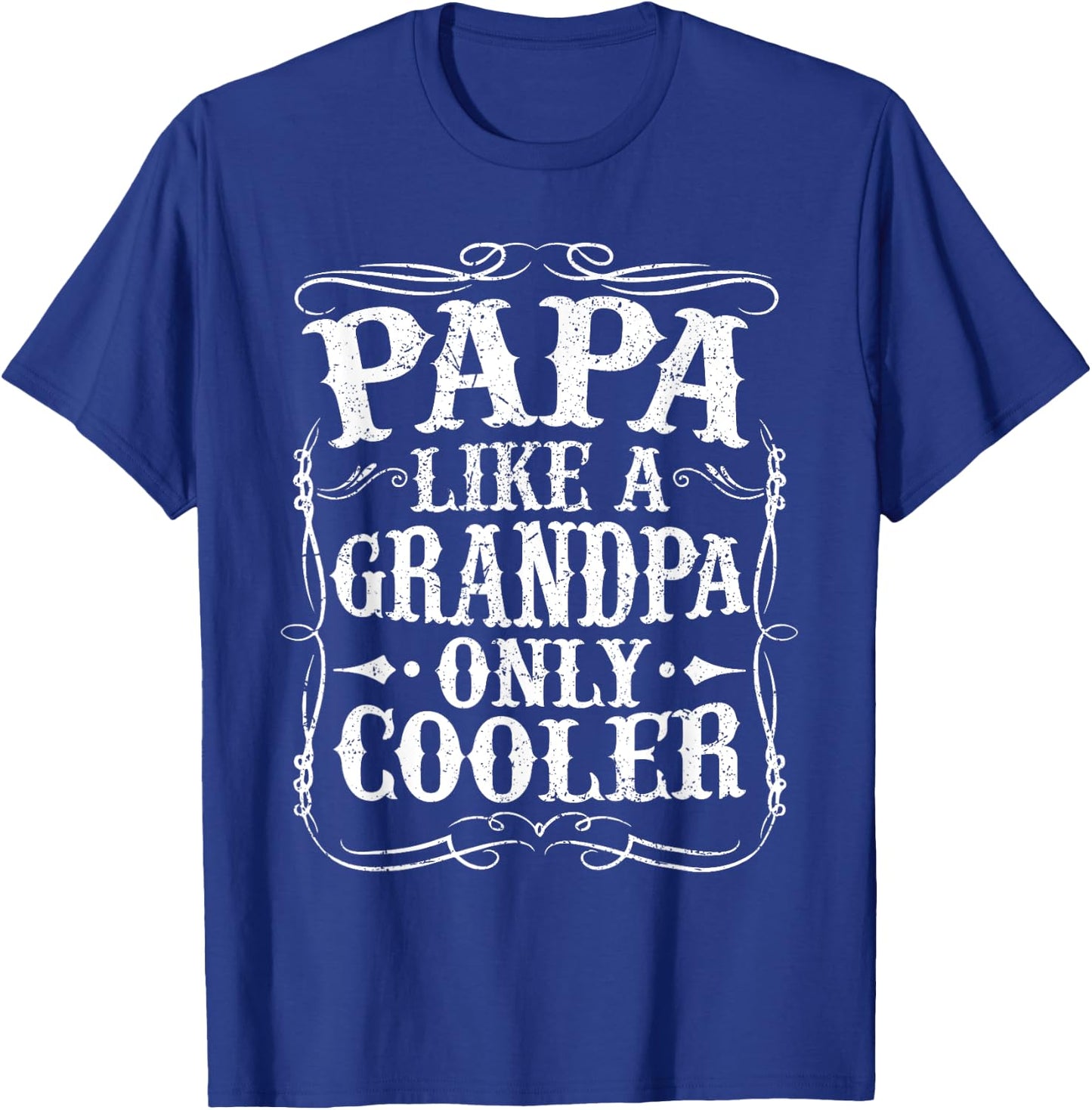 Papa Like a Grandpa Only Cooler Papa Vintage Father's Day T-Shirt - T-Shirt | Royal