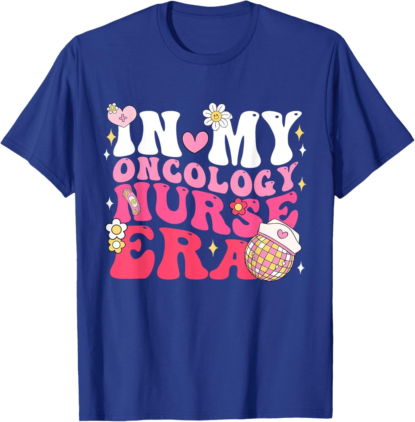 In My Oncology Nurse Era Oncology Nurse Appreciation Gifts T-Shirt - T-Shirt | Royal