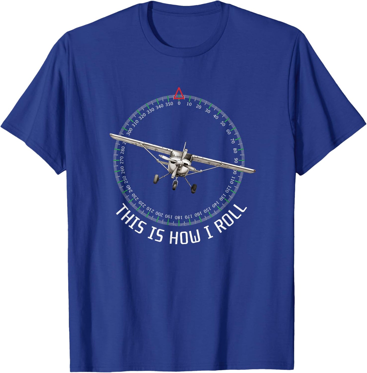 This Is How I Roll Funny Pilot Aviation Airplane C172 T-Shirt - T-Shirt | Royal