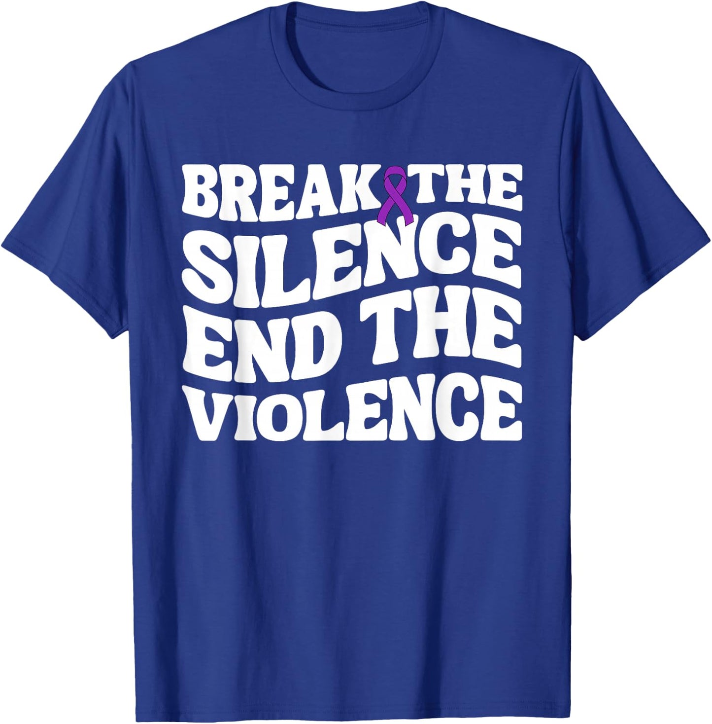 Break The Silence End Violence Domestic Violence Awareness T-Shirt - T-Shirt | Royal