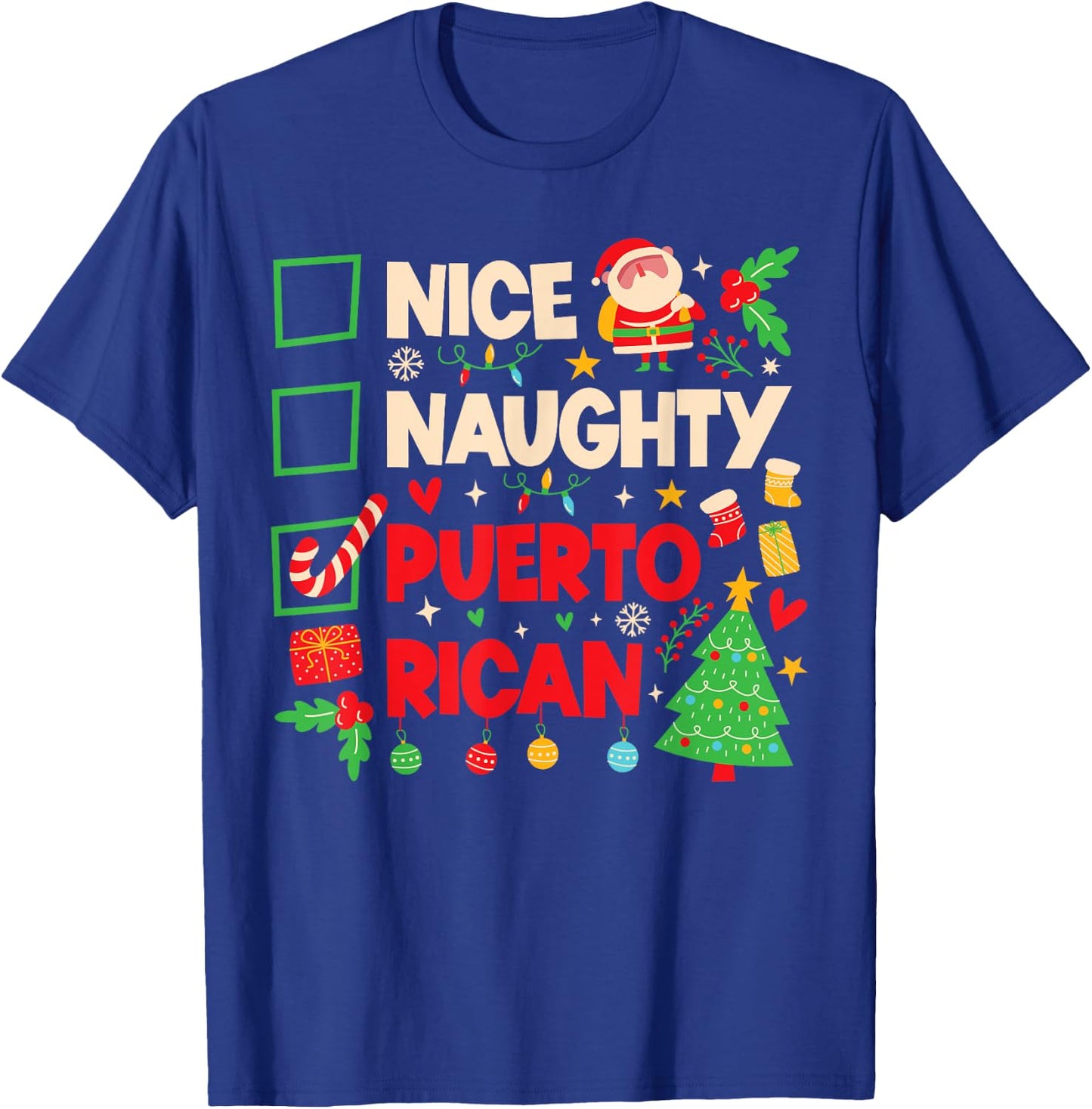 Nice Naughty Puerto Rican Puerto Rico Women Christmas Santa T-Shirt - T-Shirt | Royal