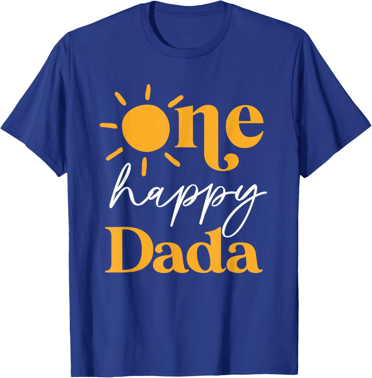 One Happy Dada of The Birthday First Trip Around the Sun T-Shirt - T-Shirt | Royal