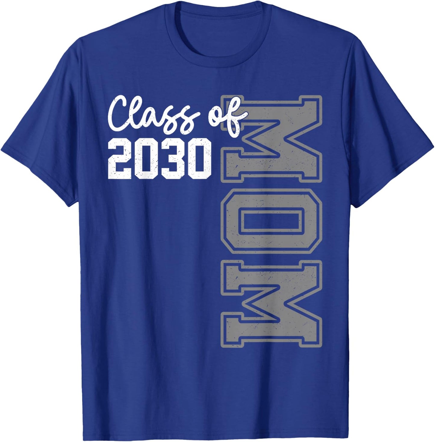 Senior Mom 30 Class Of 2030 Graduation Mother T-Shirt - T-Shirt | Royal
