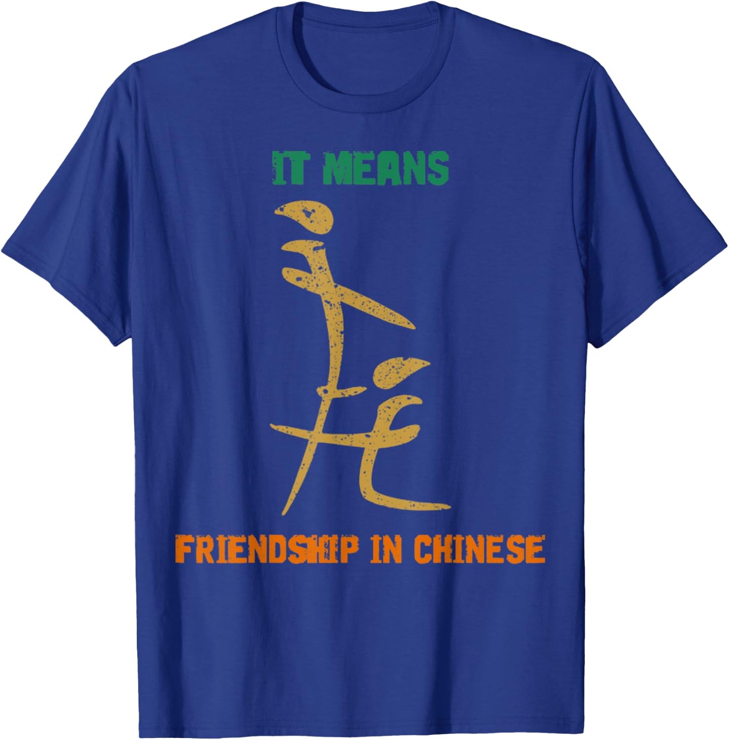 Vintage It Means Friendship In Chinese Retro Gift Men Women T-Shirt - T-Shirt | Royal