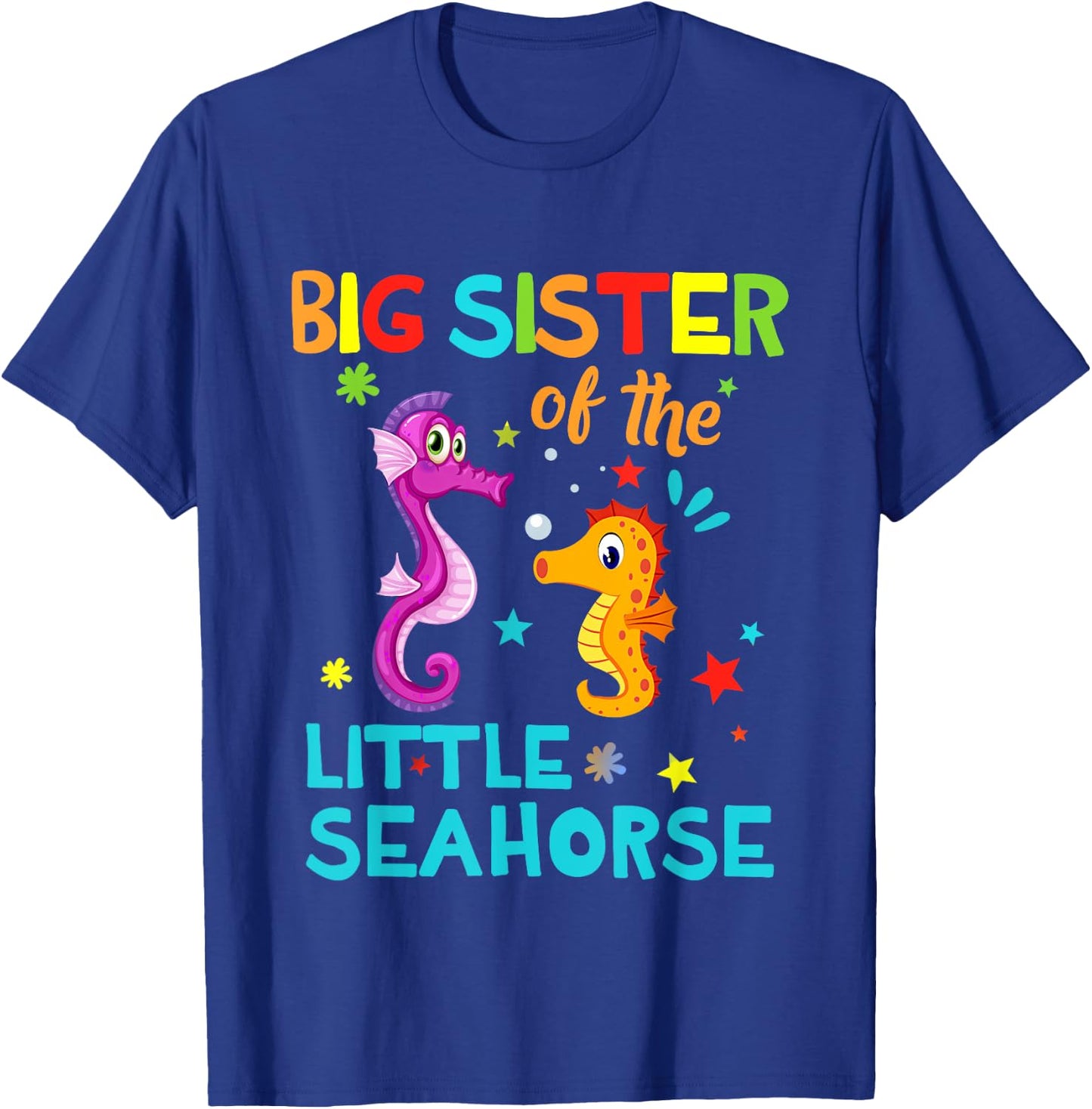 Big Sister Of Seahorse Shirts Birthday Shirts Matching T-Shirt - T-Shirt | Royal