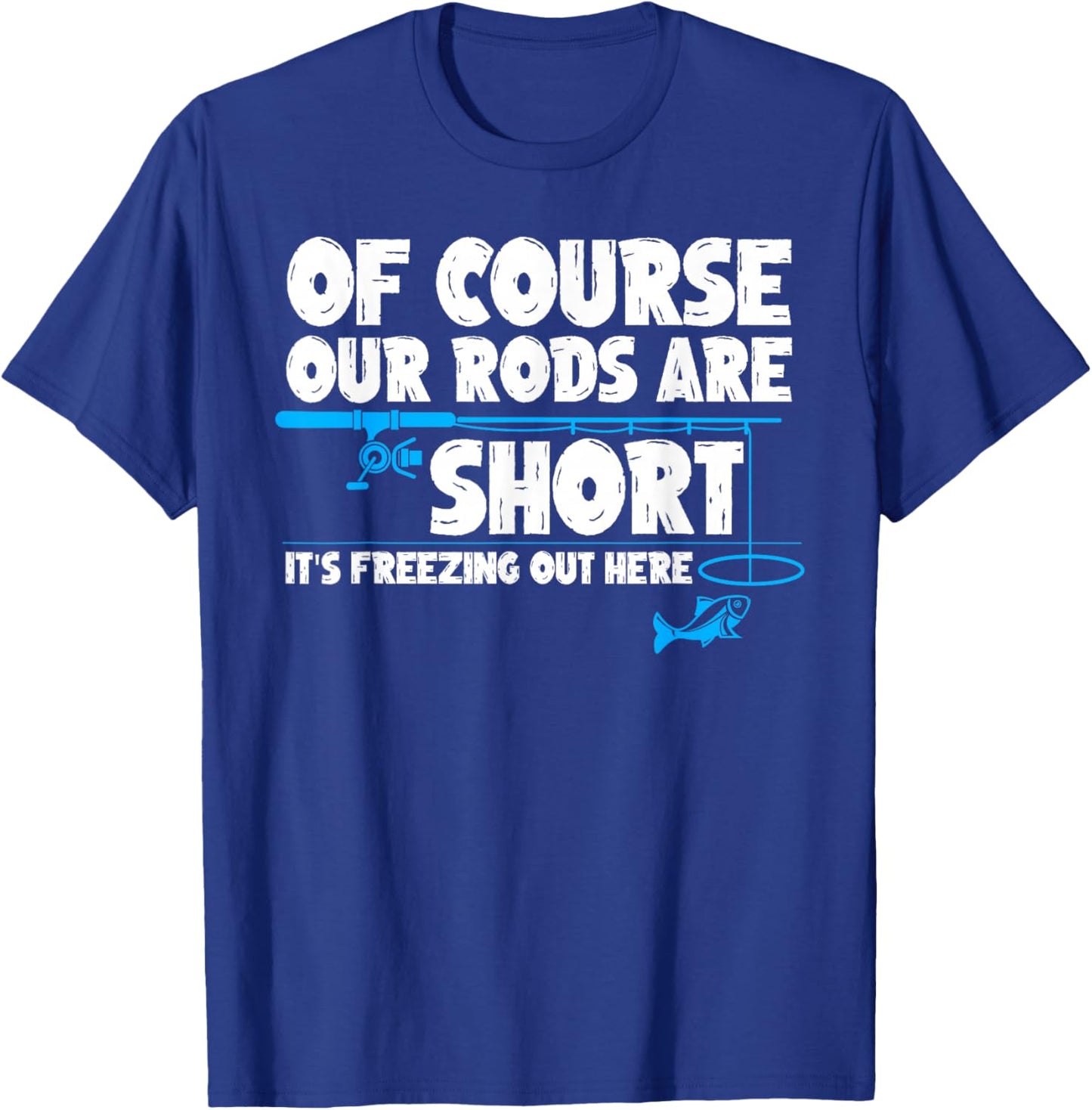 Funny Ice Fishing Art Dad Father Ice Fishing Lover T-Shirt - T-Shirt | Royal