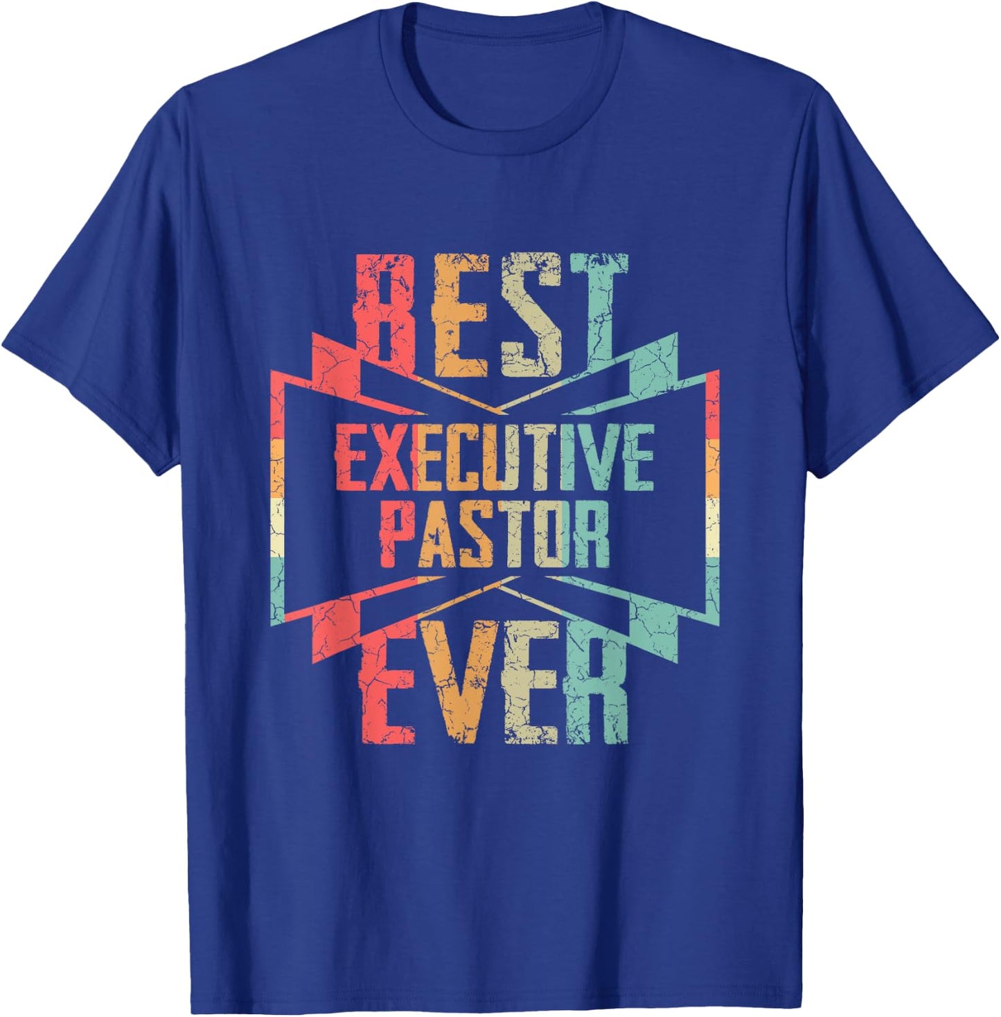 Best Executive Pastor Ever Job Title T-Shirt - T-Shirt | Royal